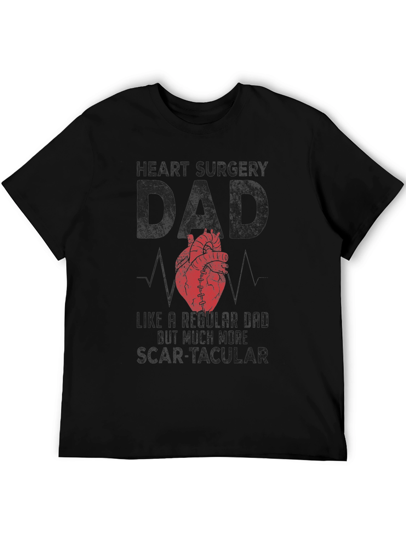 Heart Surgery Dad T-Shirt - Scar-tacular Fathers Day Tee