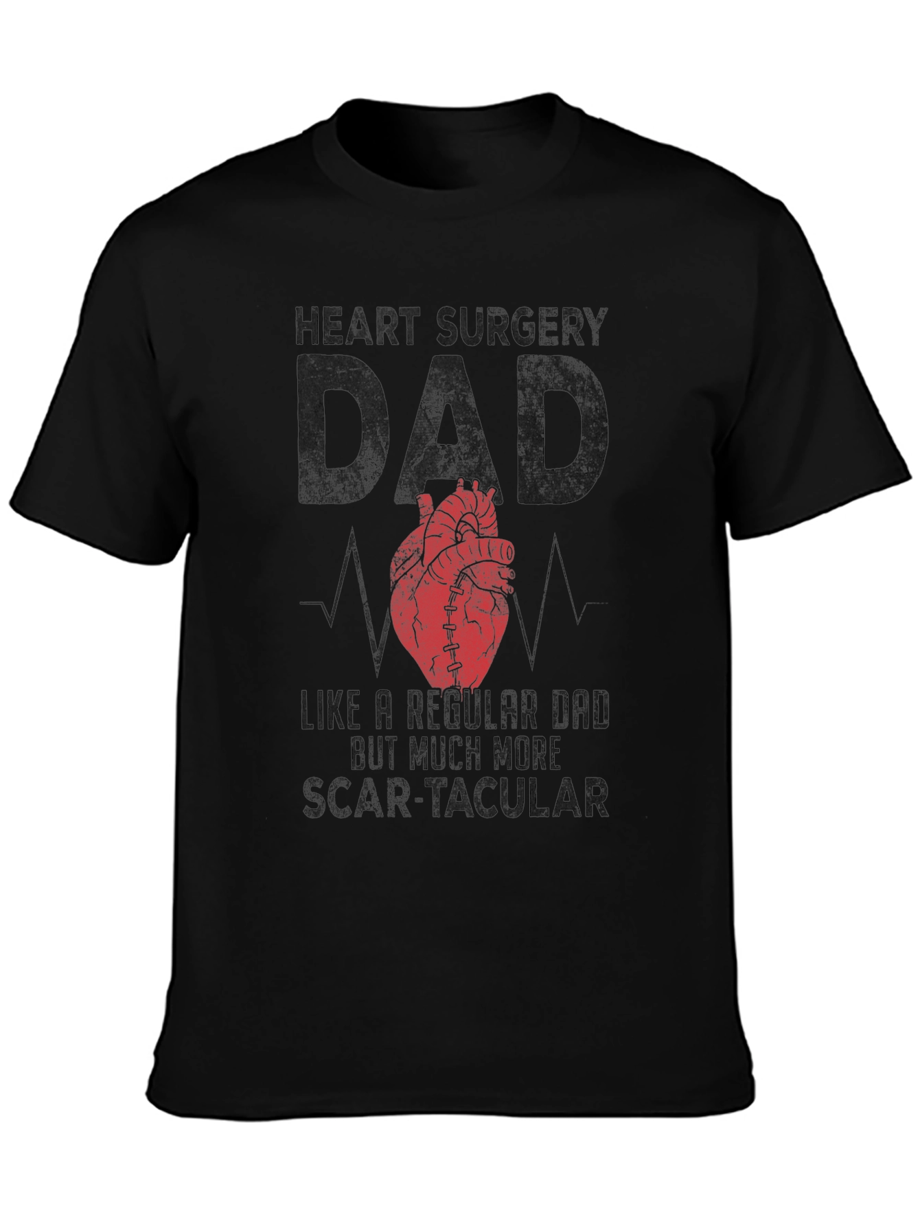 Heart Surgery Dad T-Shirt - Scar-tacular Fathers Day Tee