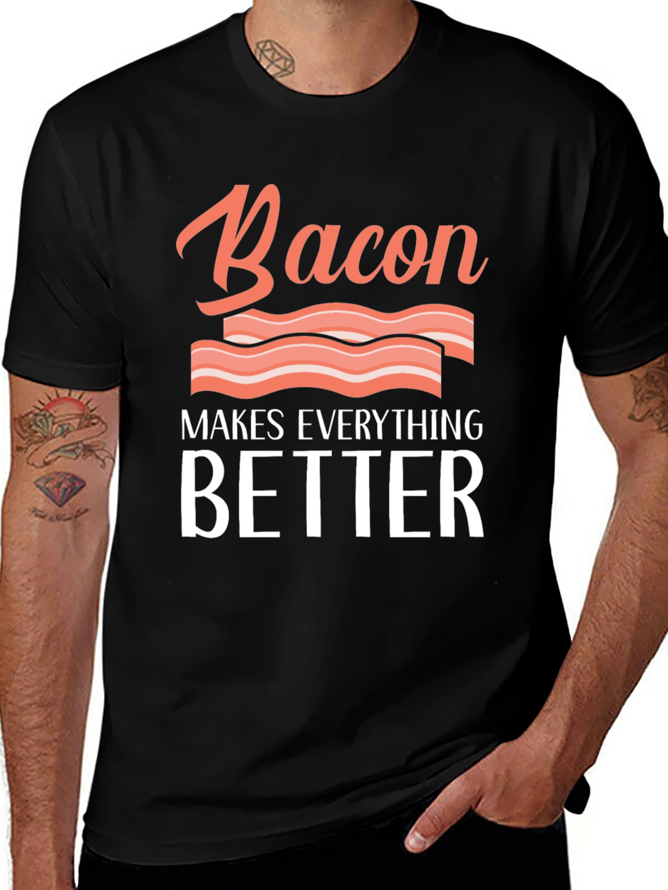 Bacon Makes Everything Better Graphic Tee