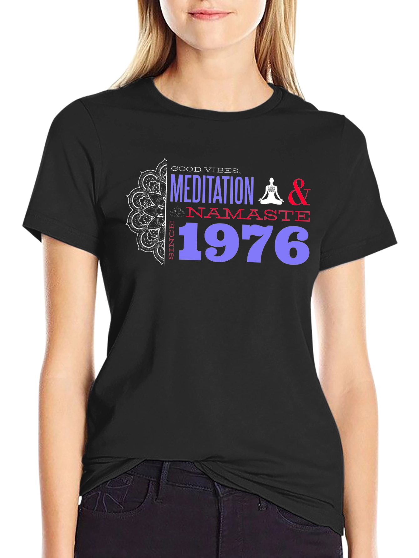 Good Vibes Meditation T-Shirt - Since 1976