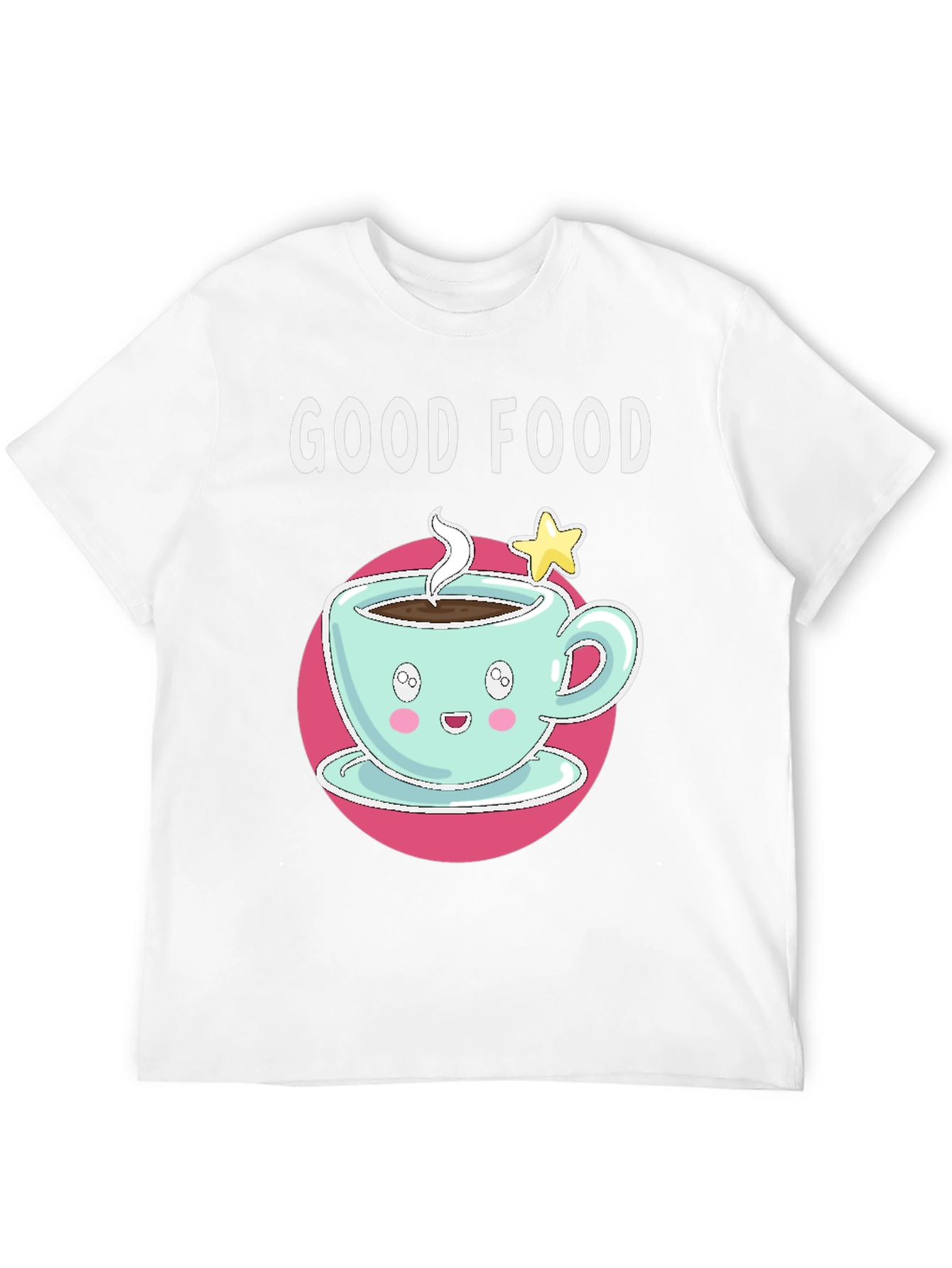 Good Food Cute Coffee Cup Graphic Tee