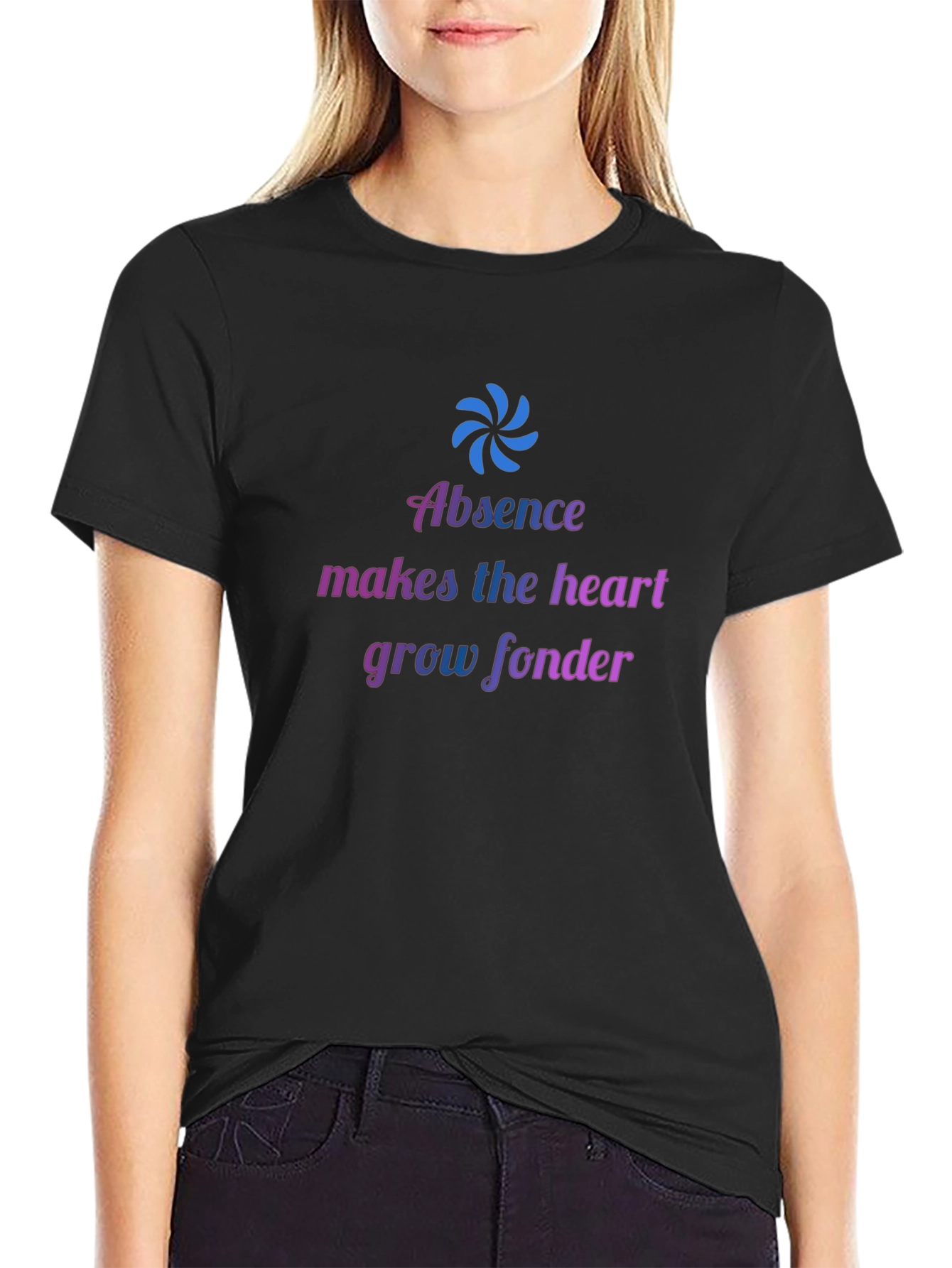 Absence Makes The Heart Grow Fonder T-Shirt