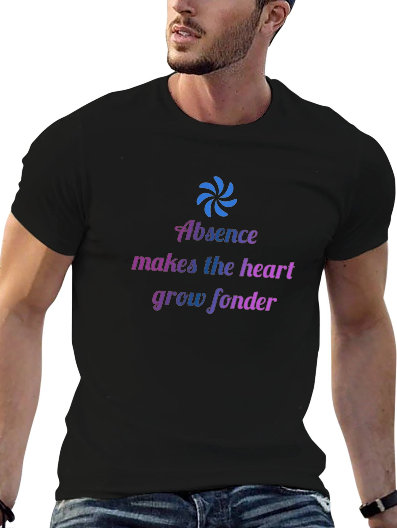 Absence Makes The Heart Grow Fonder T-Shirt