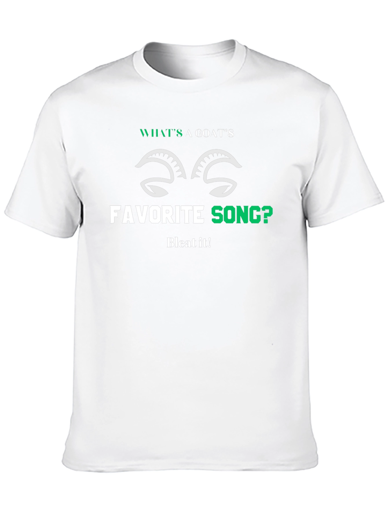 Goats Favorite Song T-Shirt - Bleat It!