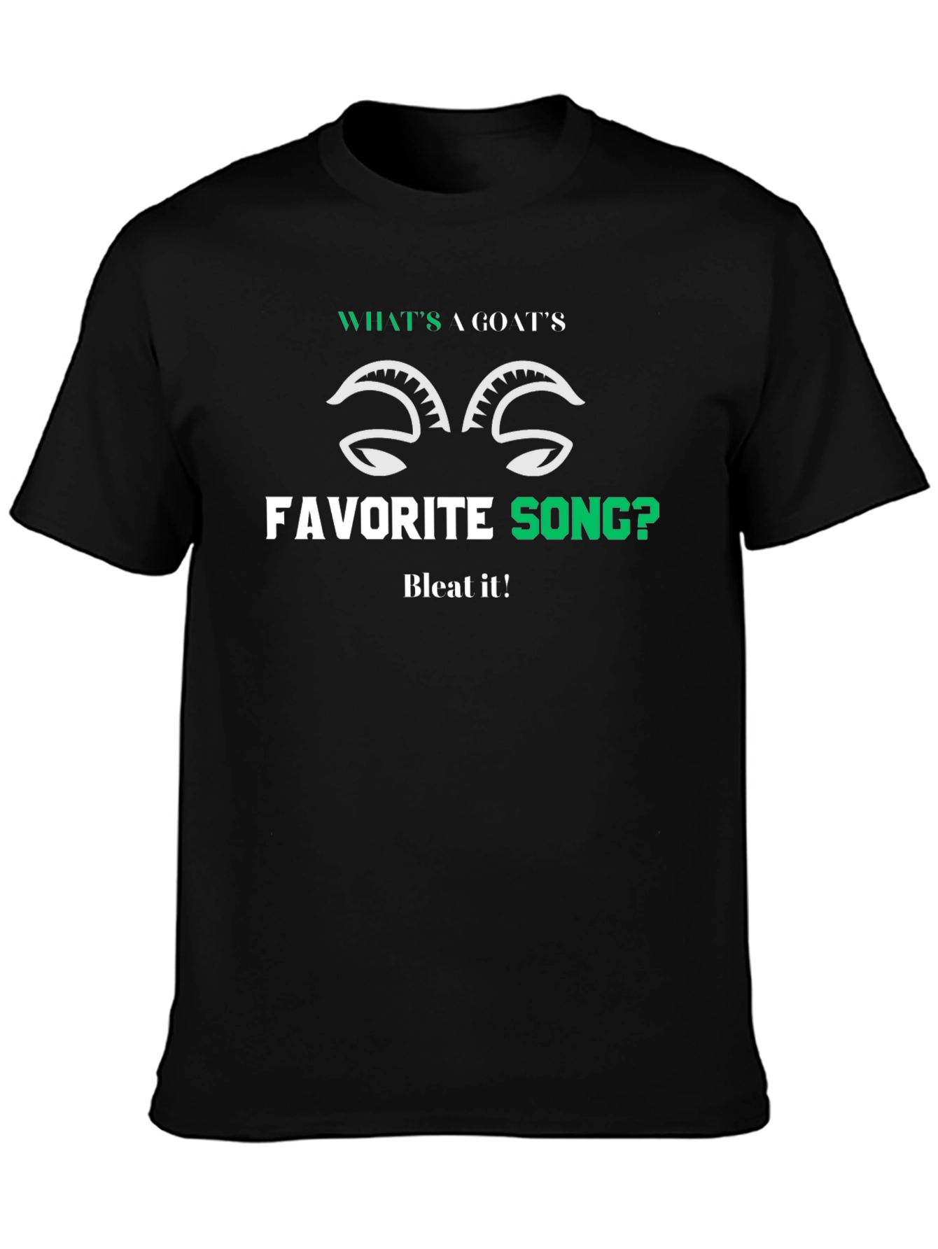 Goats Favorite Song T-Shirt - Bleat It!