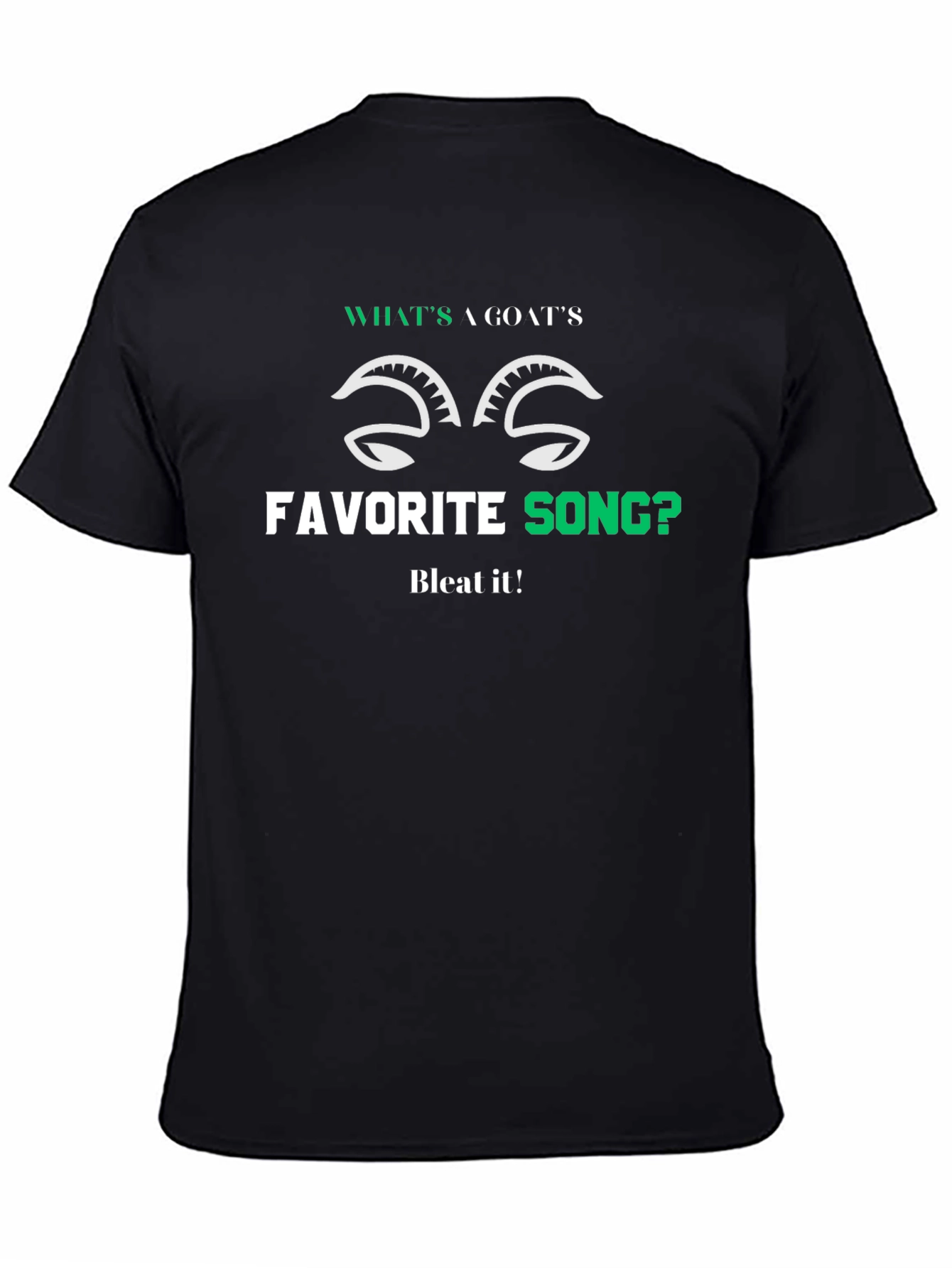Goats Favorite Song T-Shirt - Bleat It!