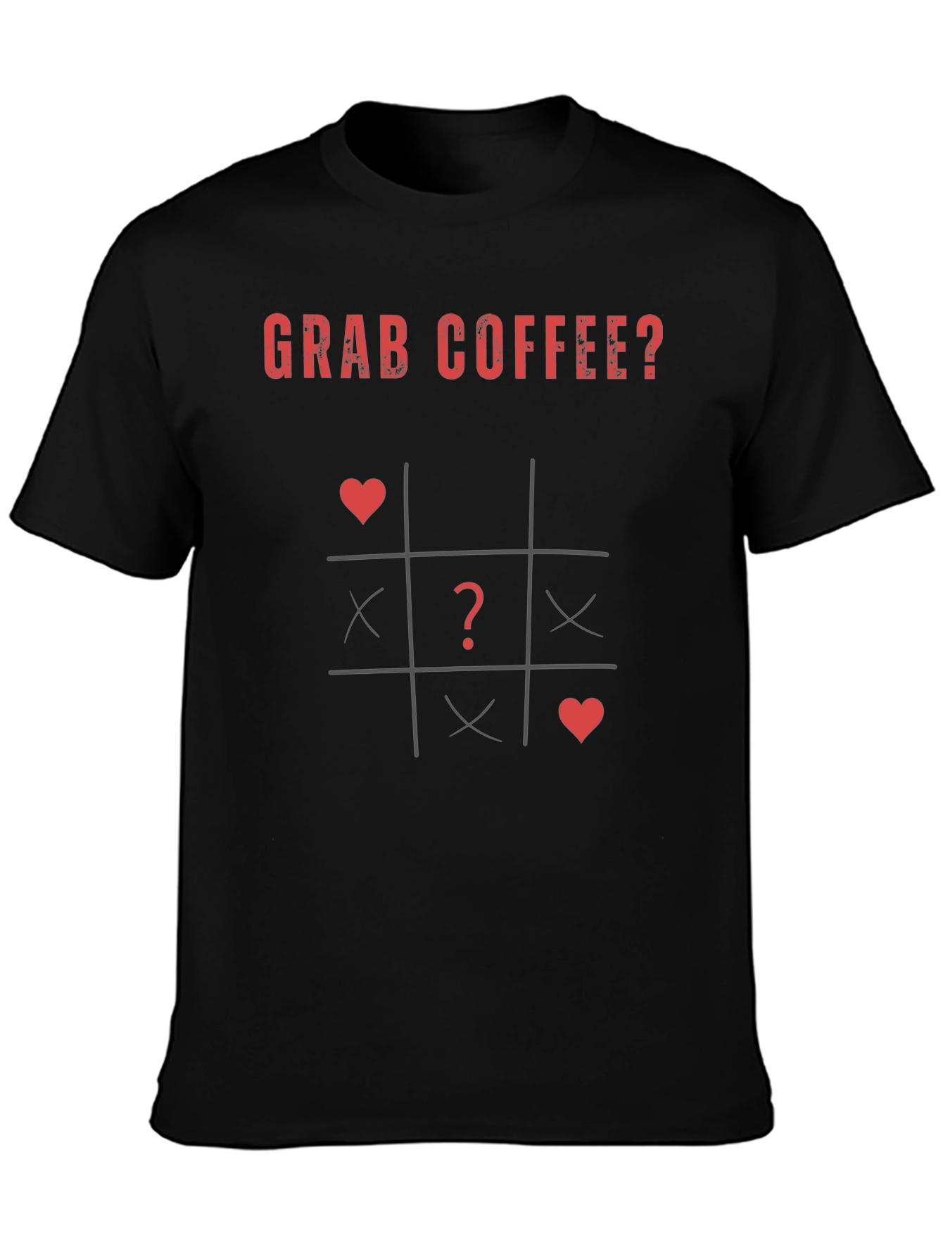 Grab Coffee? T-Shirt - Tic Tac Toe Design