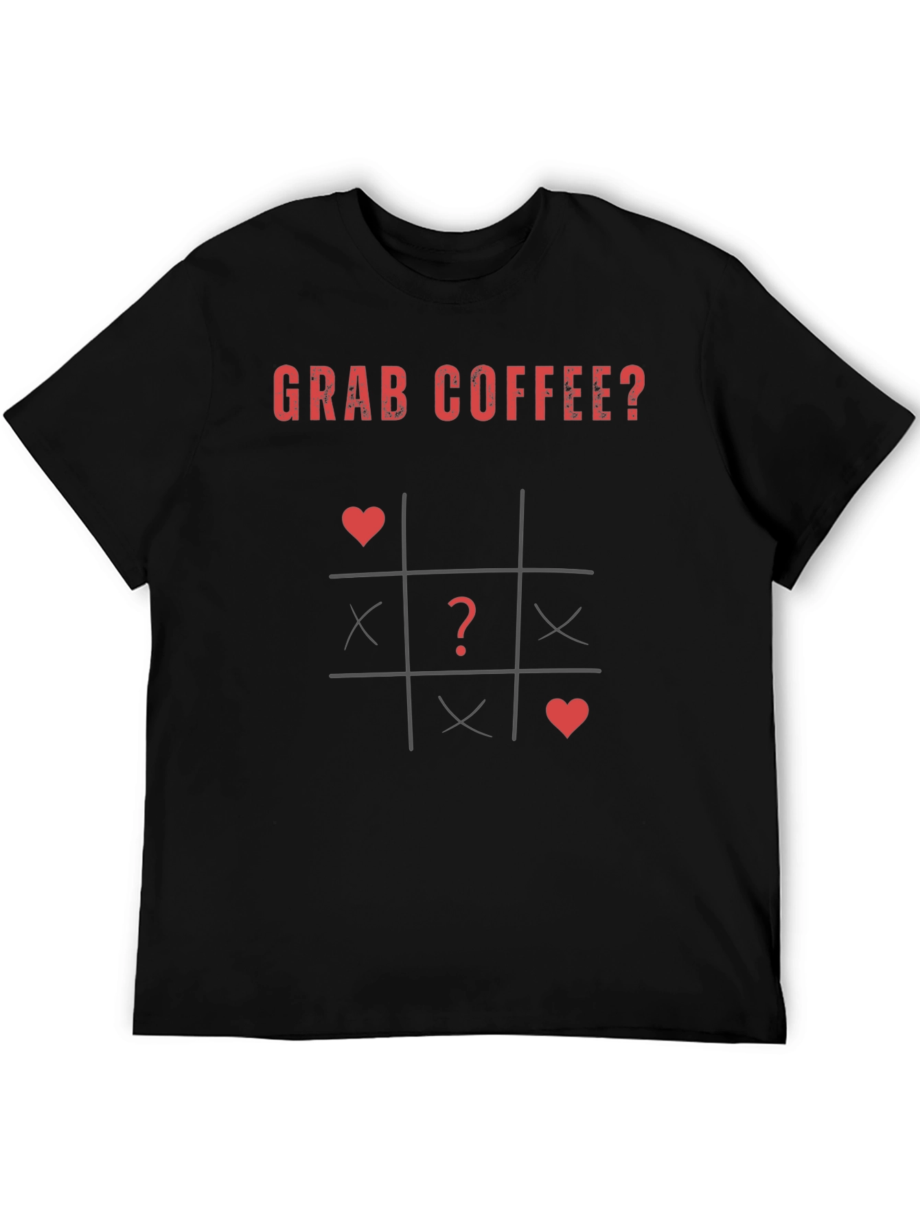 Grab Coffee? T-Shirt - Tic Tac Toe Design
