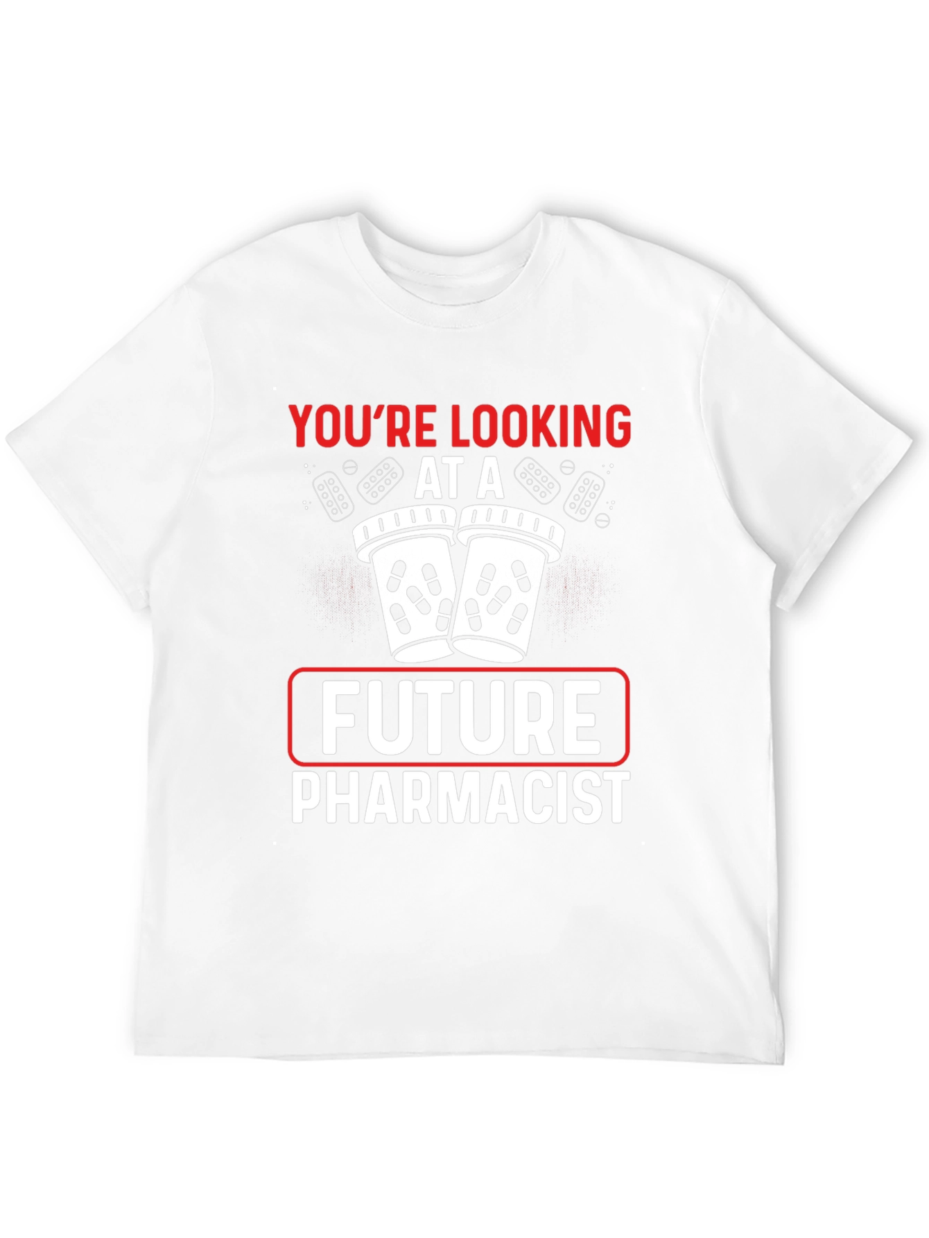 Future Pharmacist T-Shirt - Pharmacy Student Gift