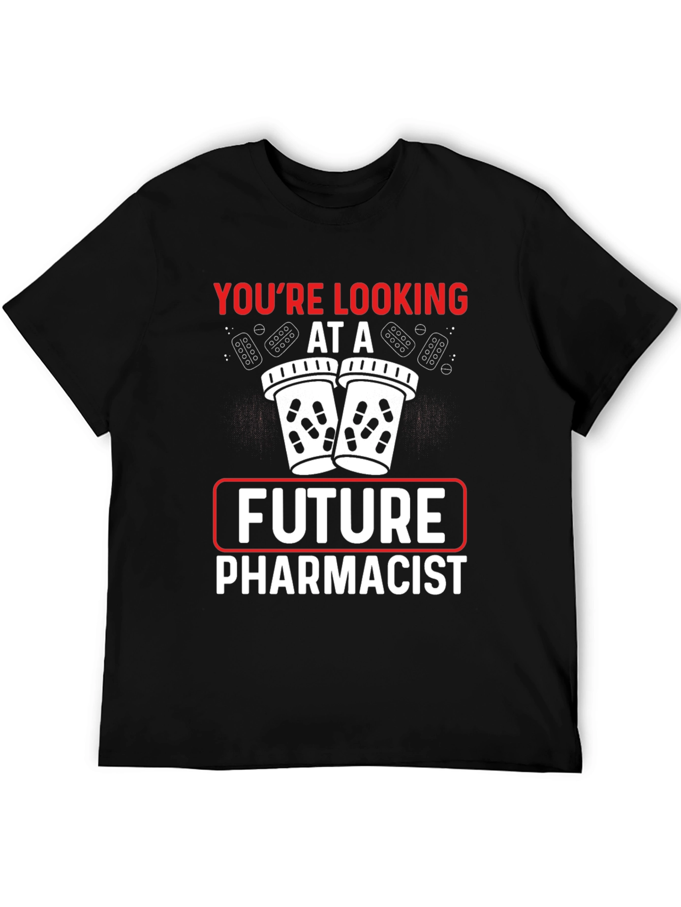 Future Pharmacist T-Shirt - Pharmacy Student Gift