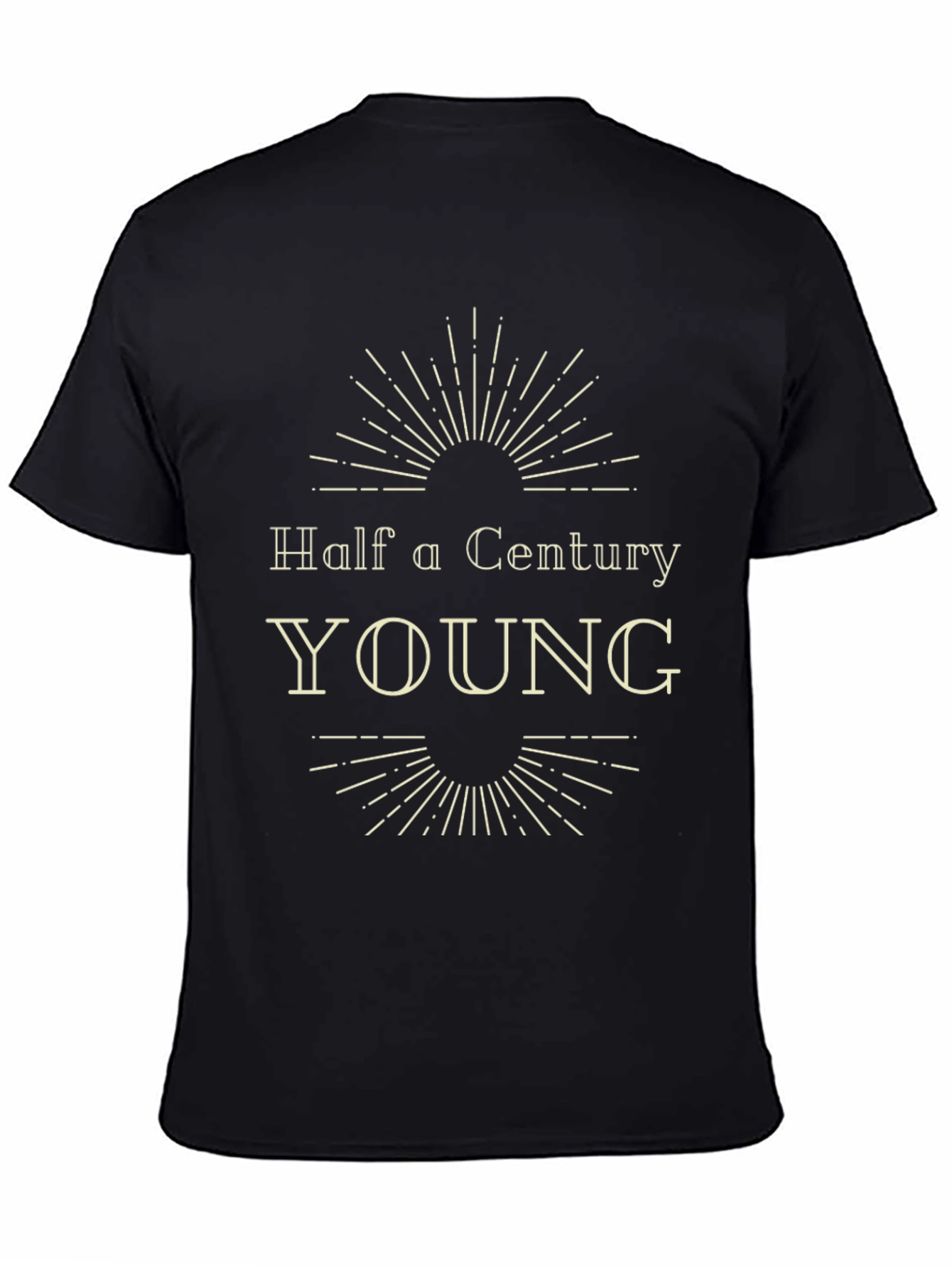 Half a Century Young T-Shirt - 50th Birthday Gift