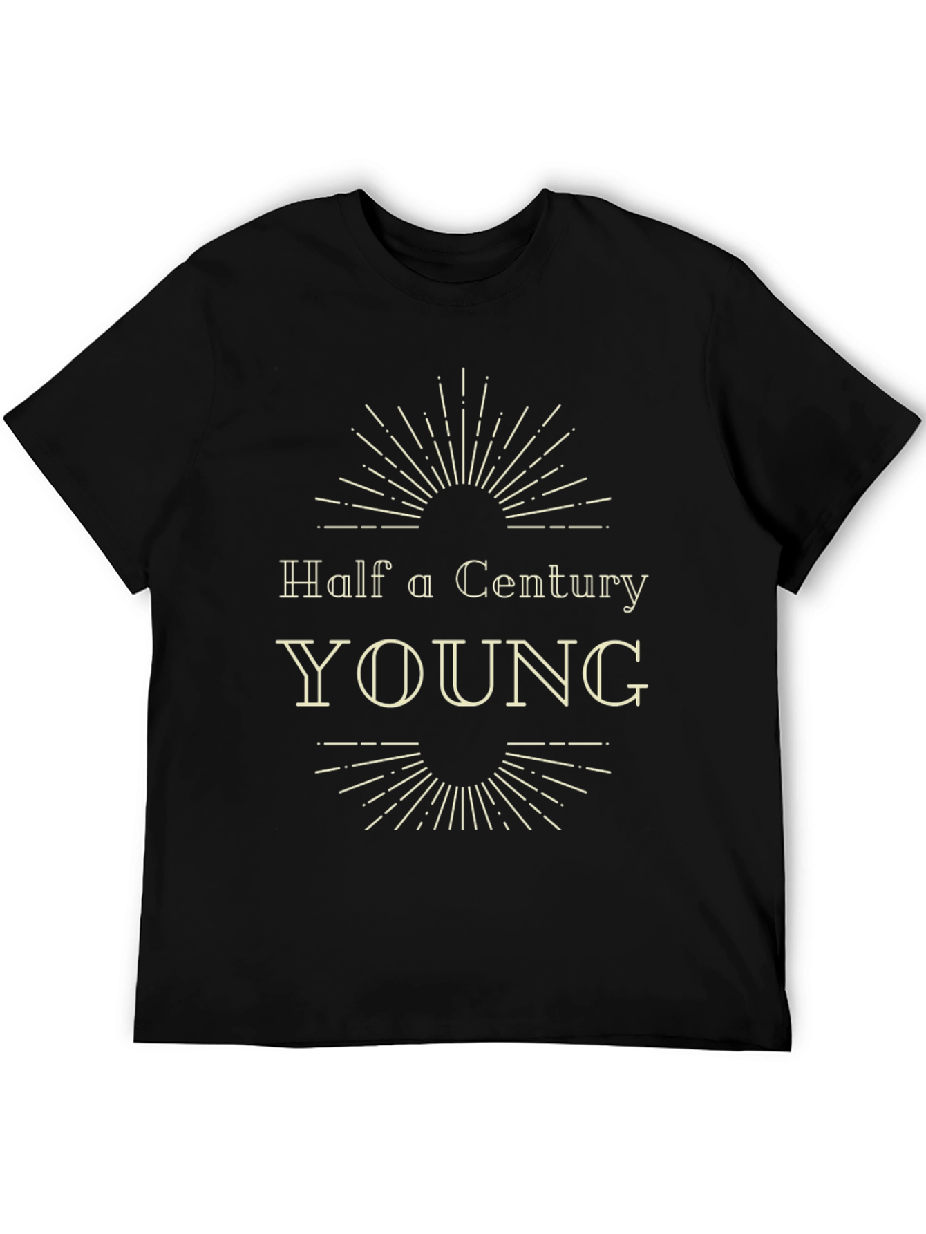 Half a Century Young T-Shirt - 50th Birthday Gift