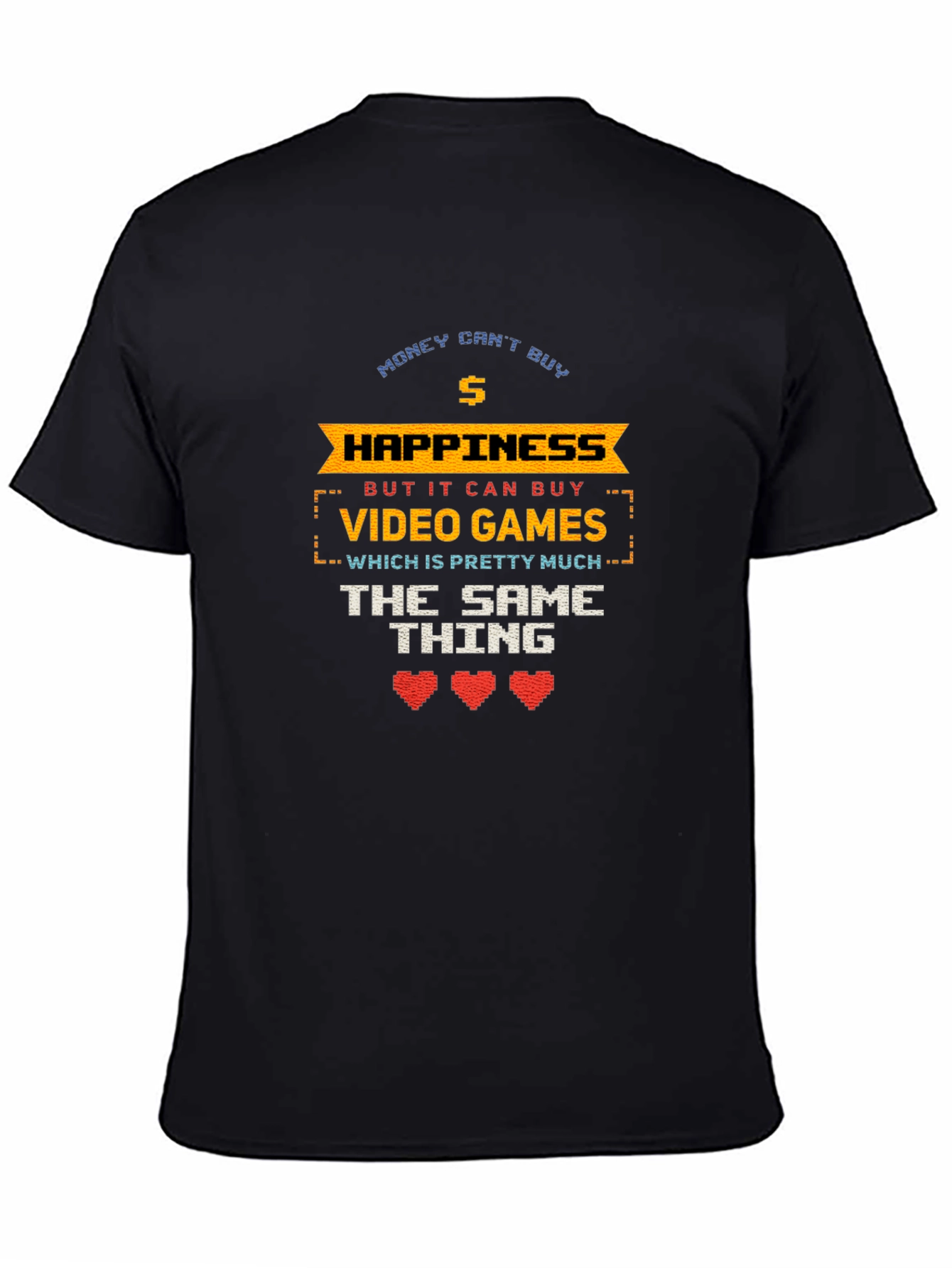 Gamer T-Shirt - Money Cant Buy Happiness