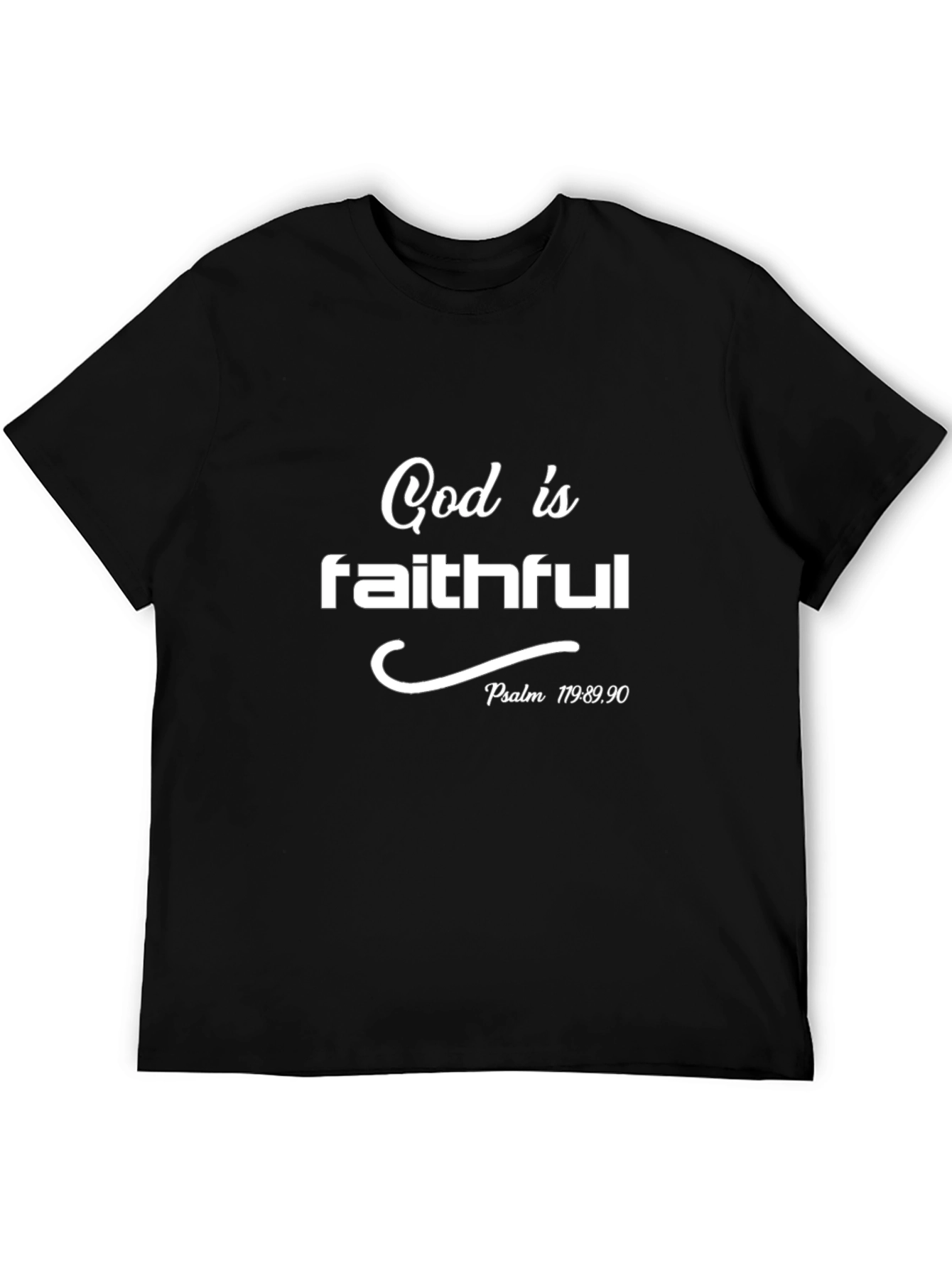 God is Faithful Psalm T-Shirt