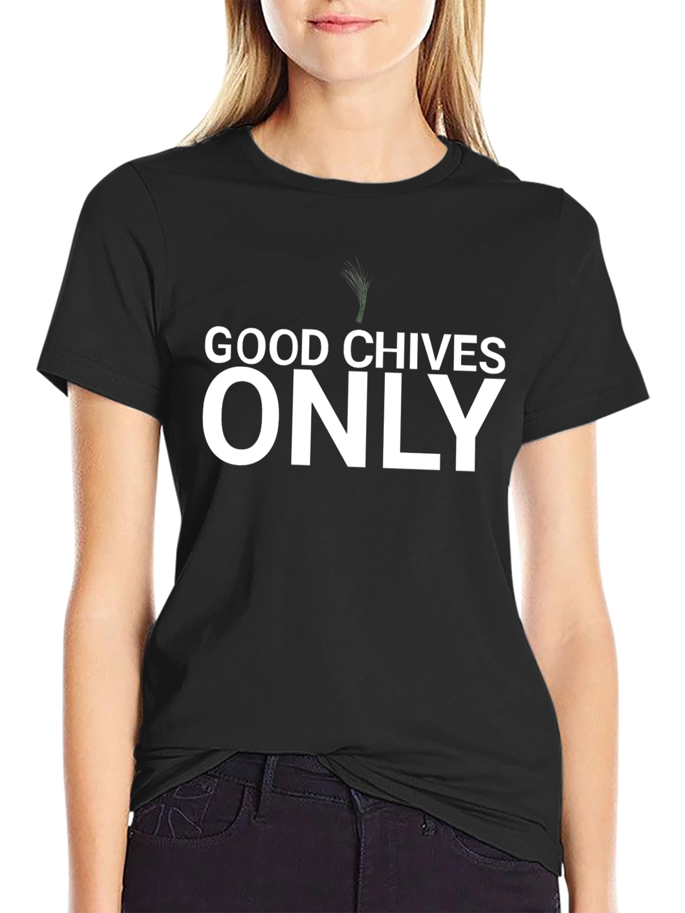 Good Chives Only T-Shirt - Funny Herb Pun Tee