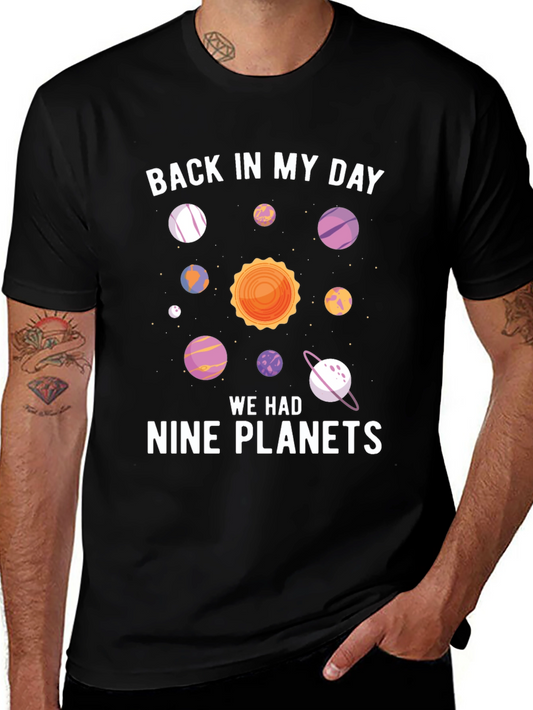 Back In My Day Nine Planets Funny Graphic Tee