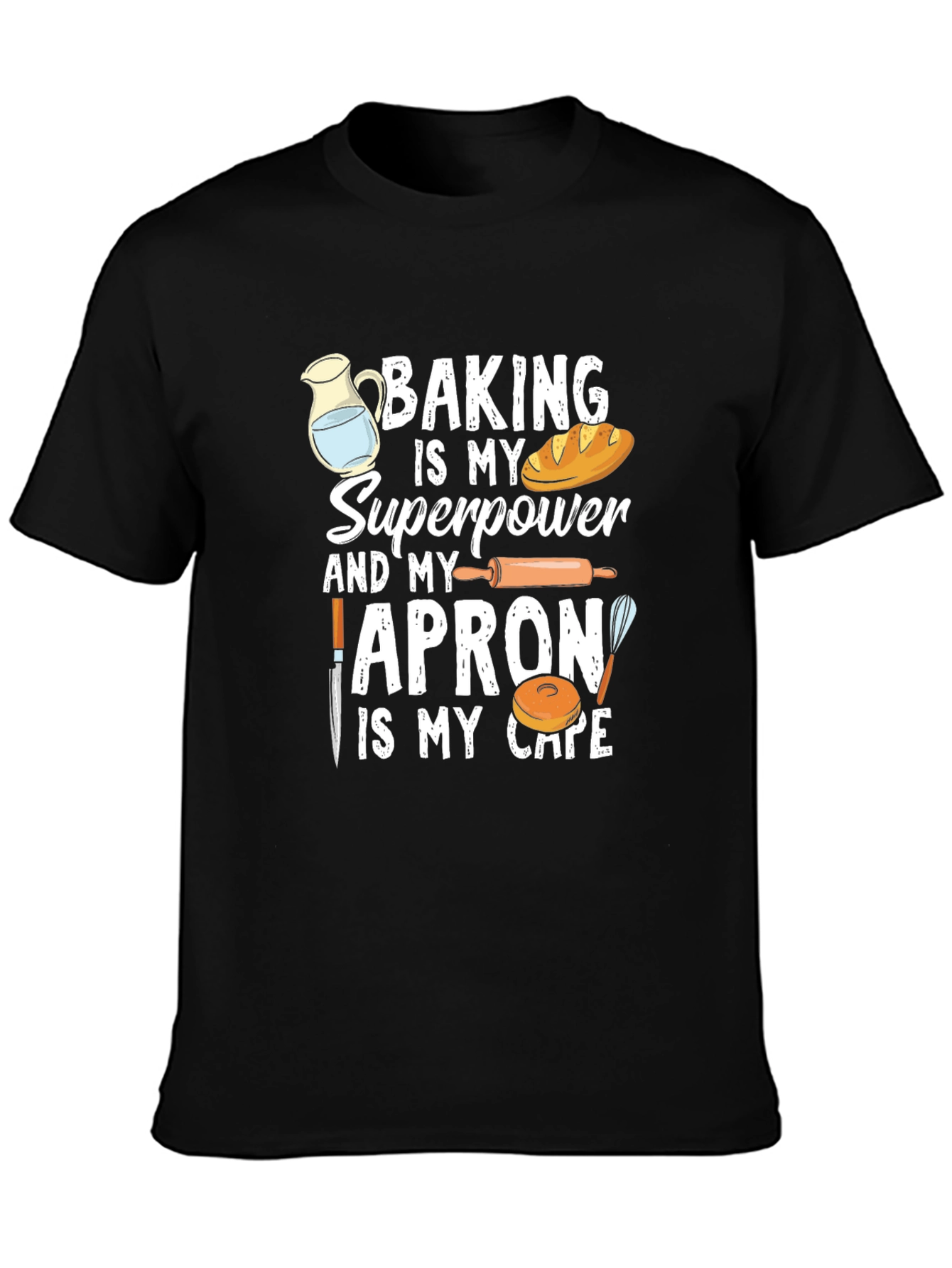 Baking Superpower T-Shirt Funny Baker Tee