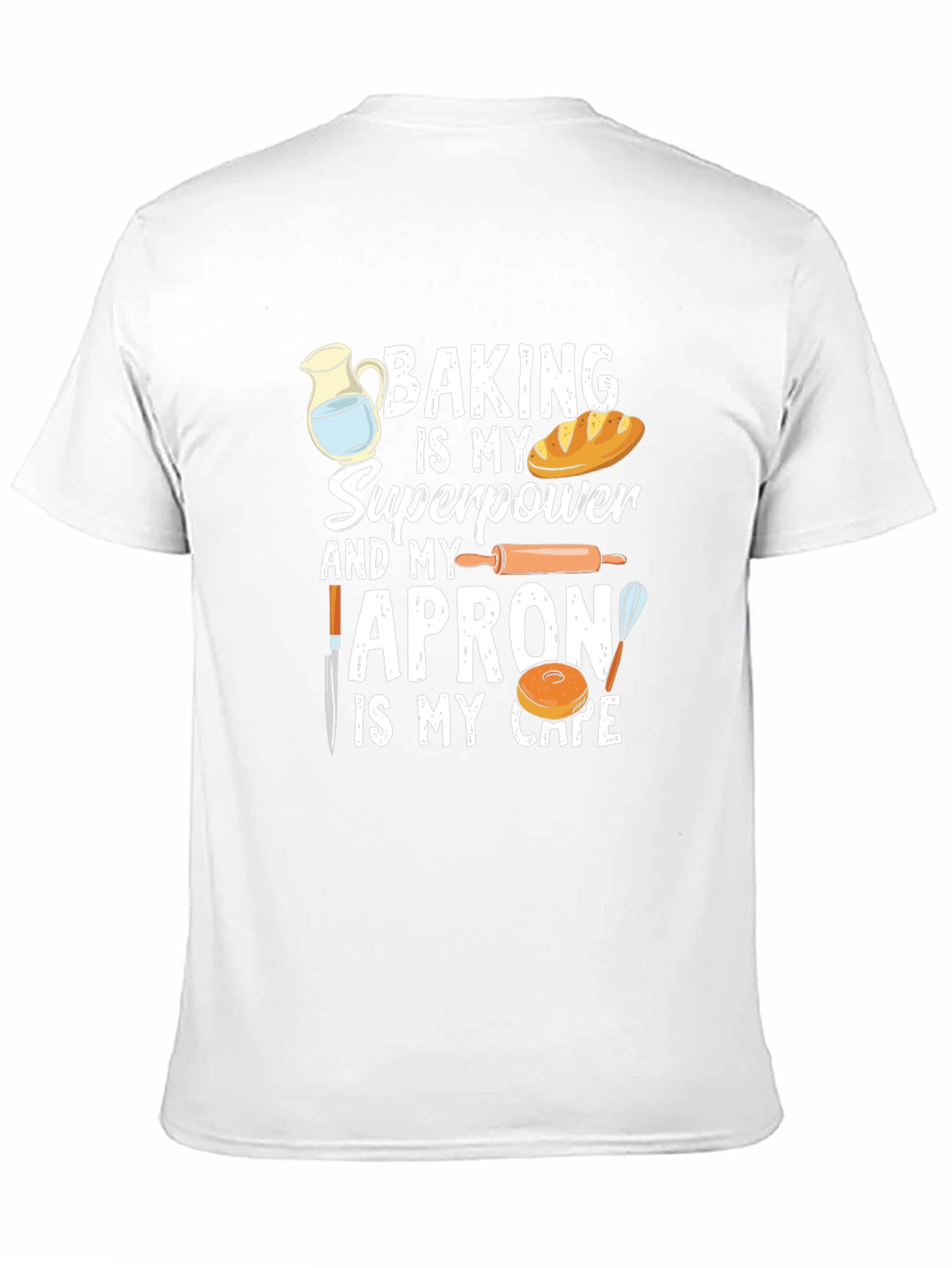 Baking Superpower T-Shirt Funny Baker Tee