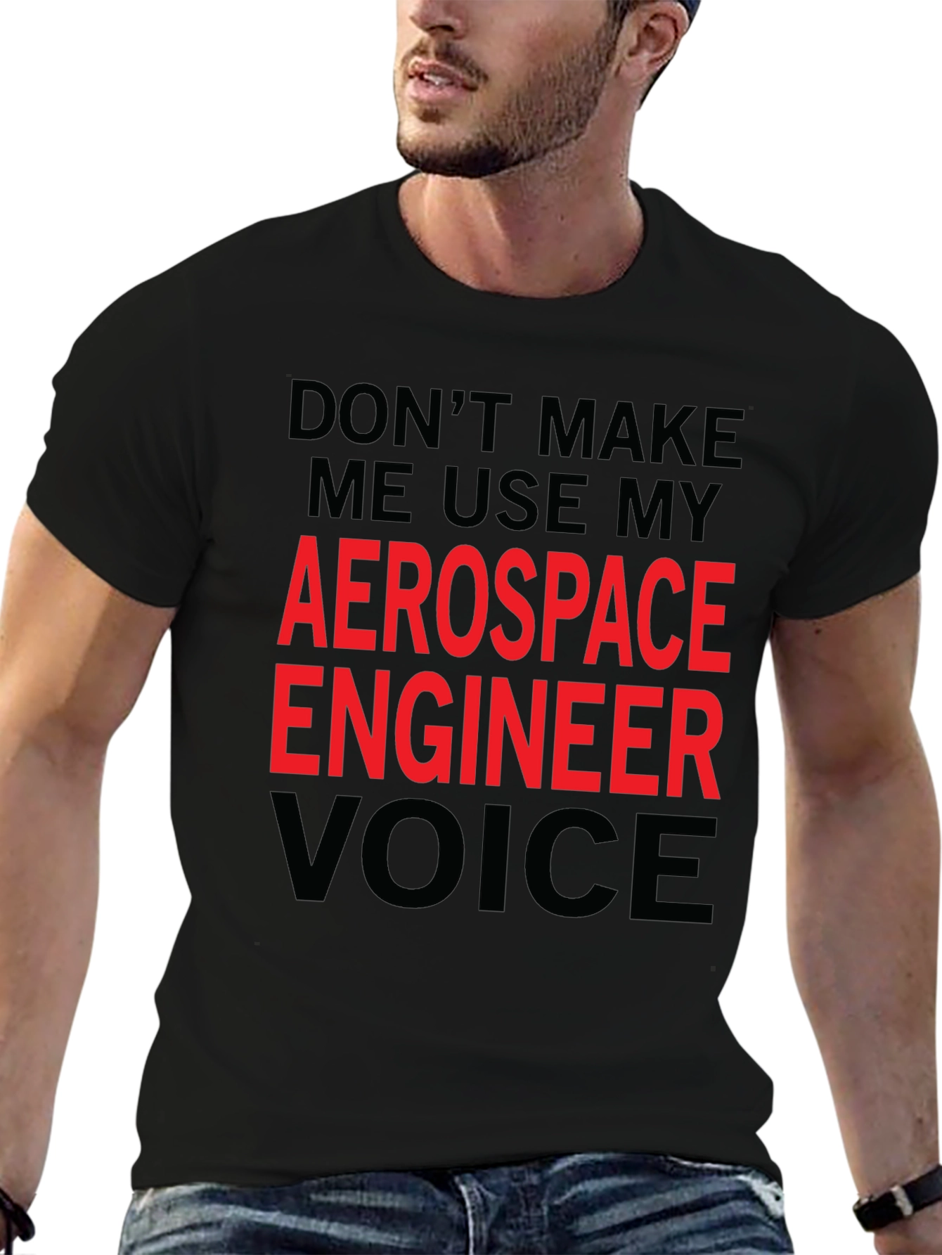 Aerospace Engineer Voice T-Shirt - Funny Gift Idea