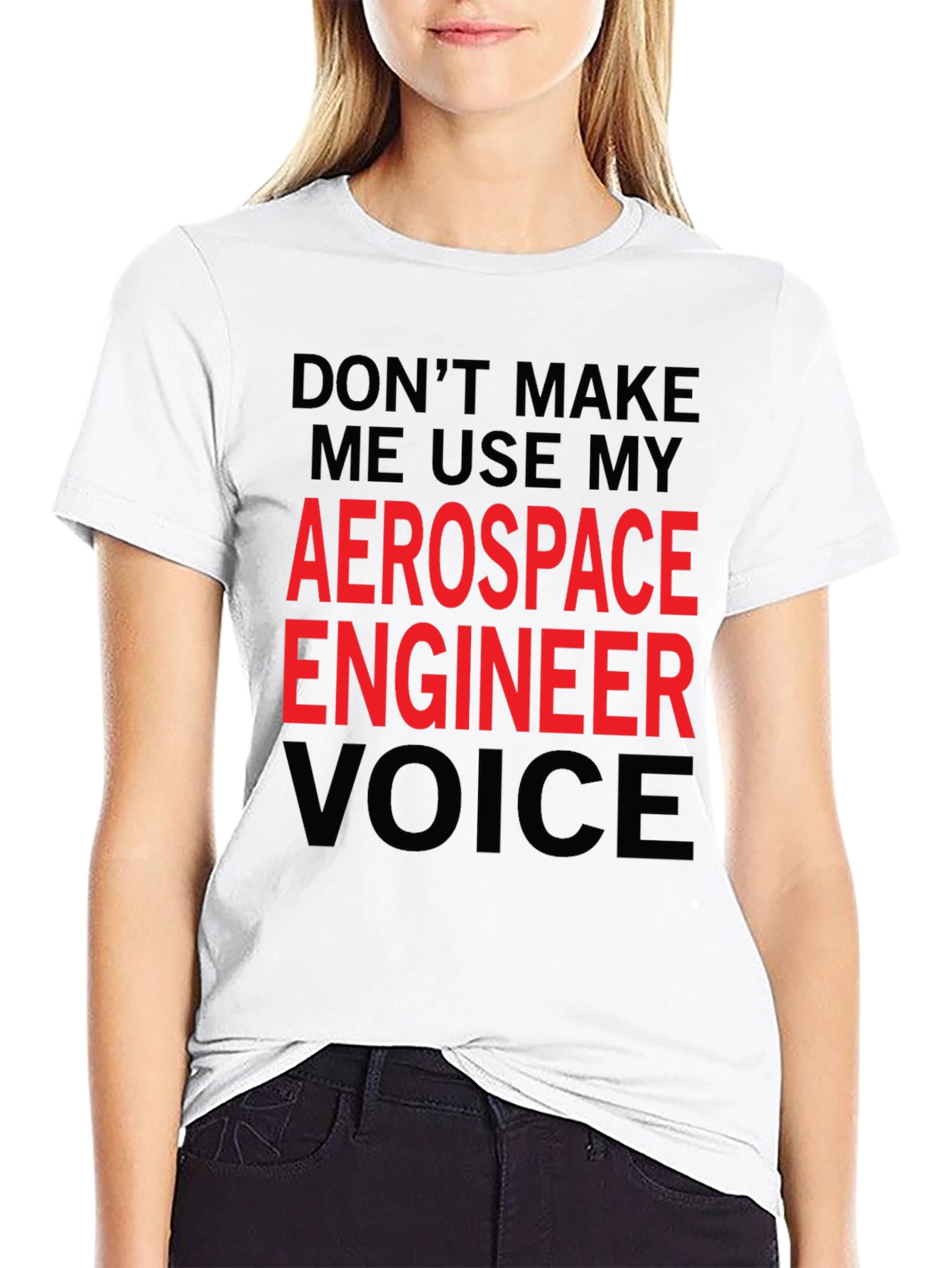 Aerospace Engineer Voice T-Shirt - Funny Gift Idea