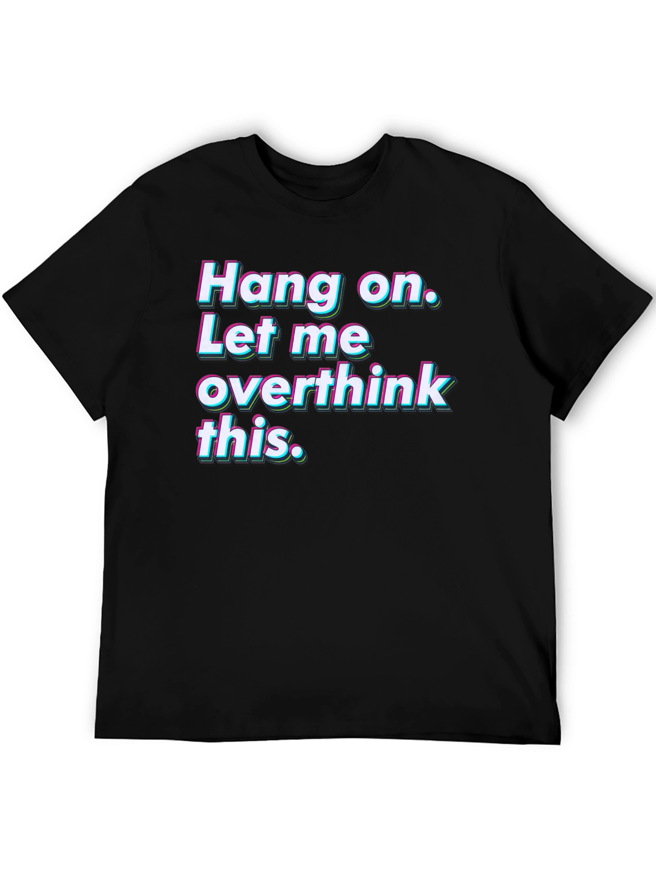Hang On Overthink Tee