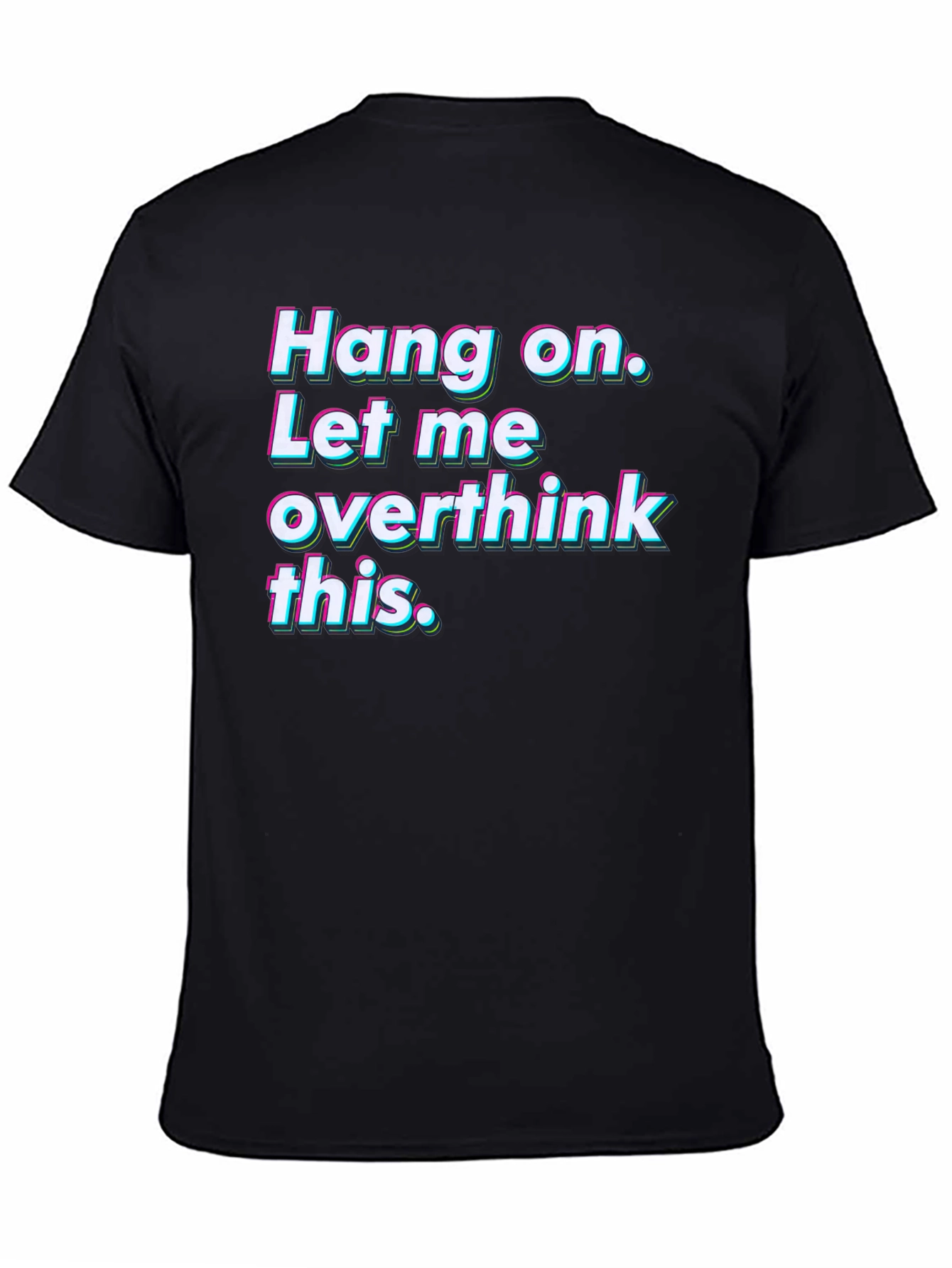 Hang On Overthink Tee