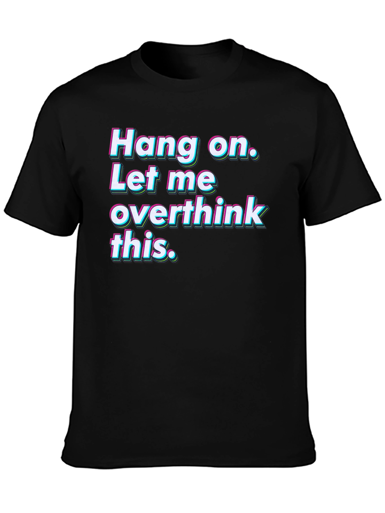 Hang On Overthink Tee