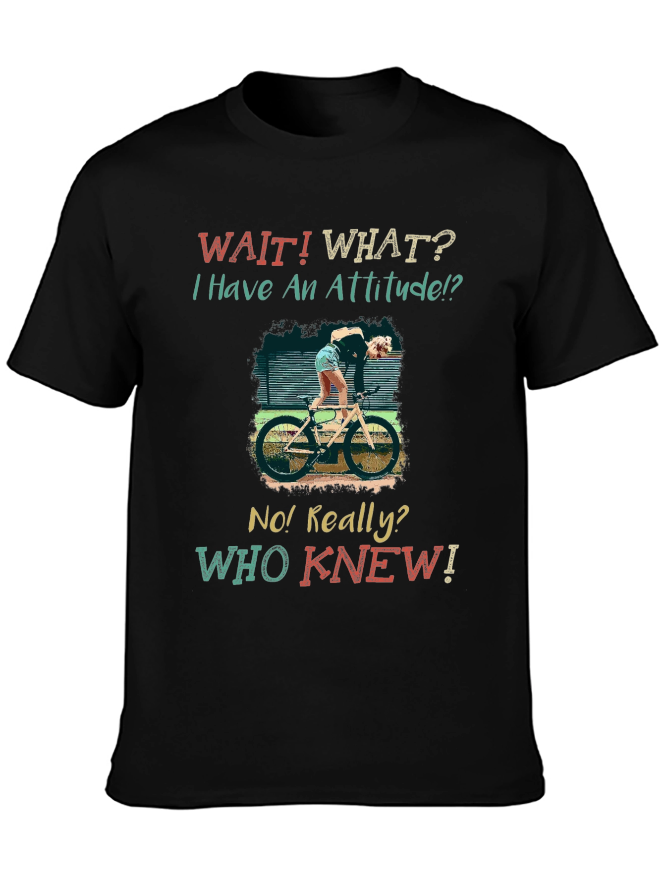 Attitude Cycling T-Shirt: Humorous Bike Lover Tee