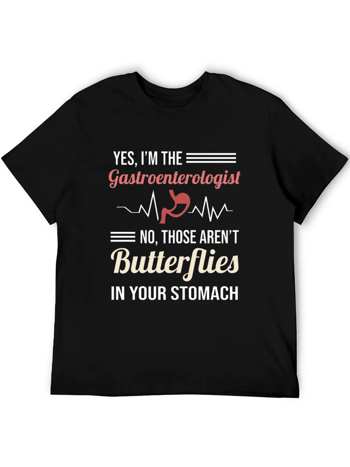 Gastroenterologist Humor Graphic Tee