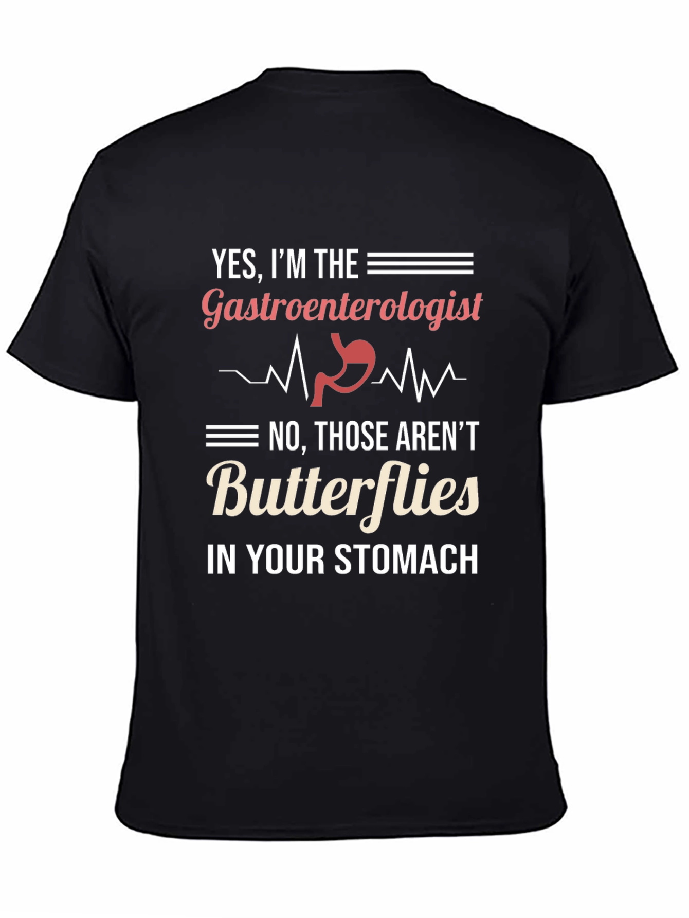 Gastroenterologist Humor Graphic Tee