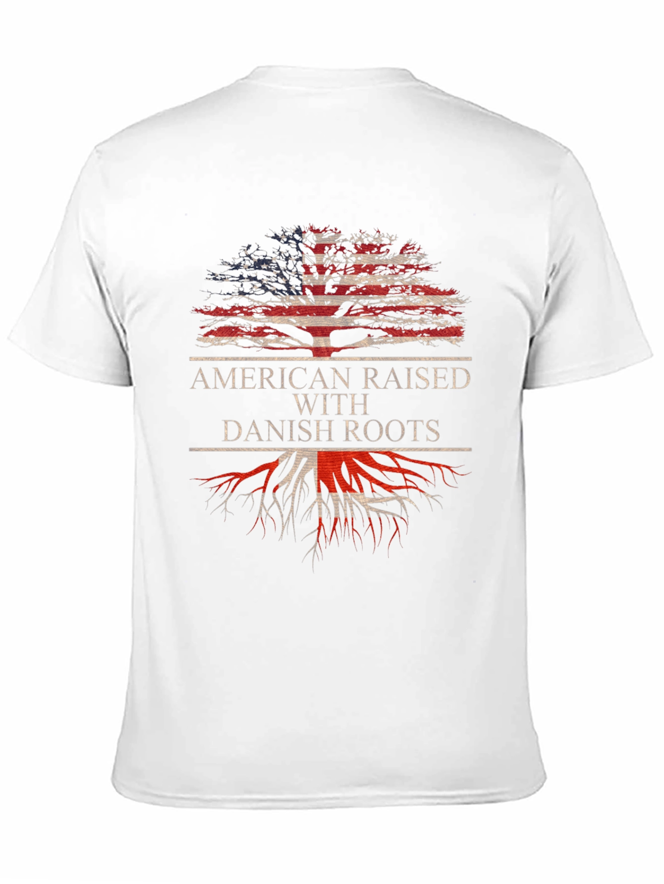 American Raised with Danish Roots T-Shirt