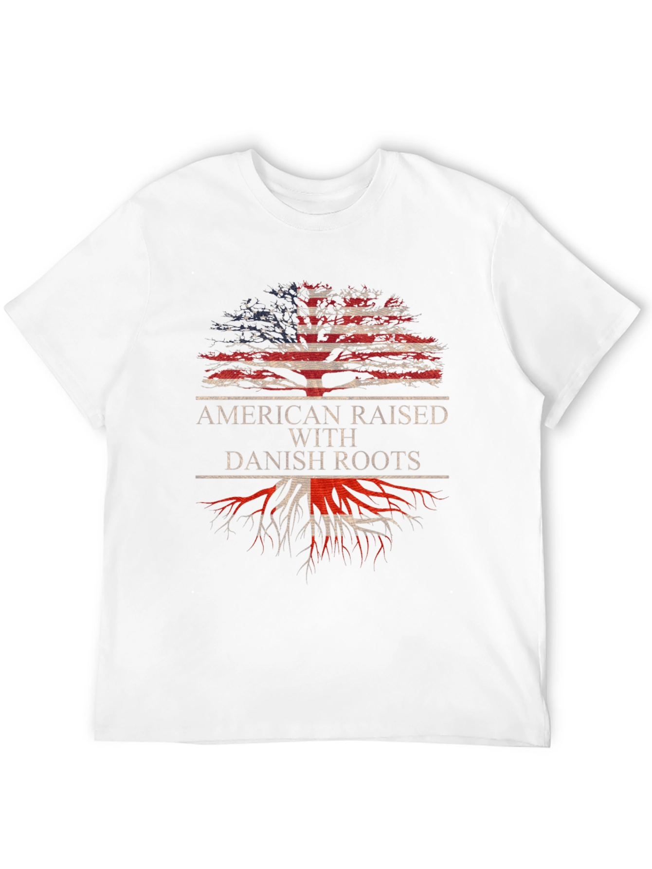 American Raised with Danish Roots T-Shirt