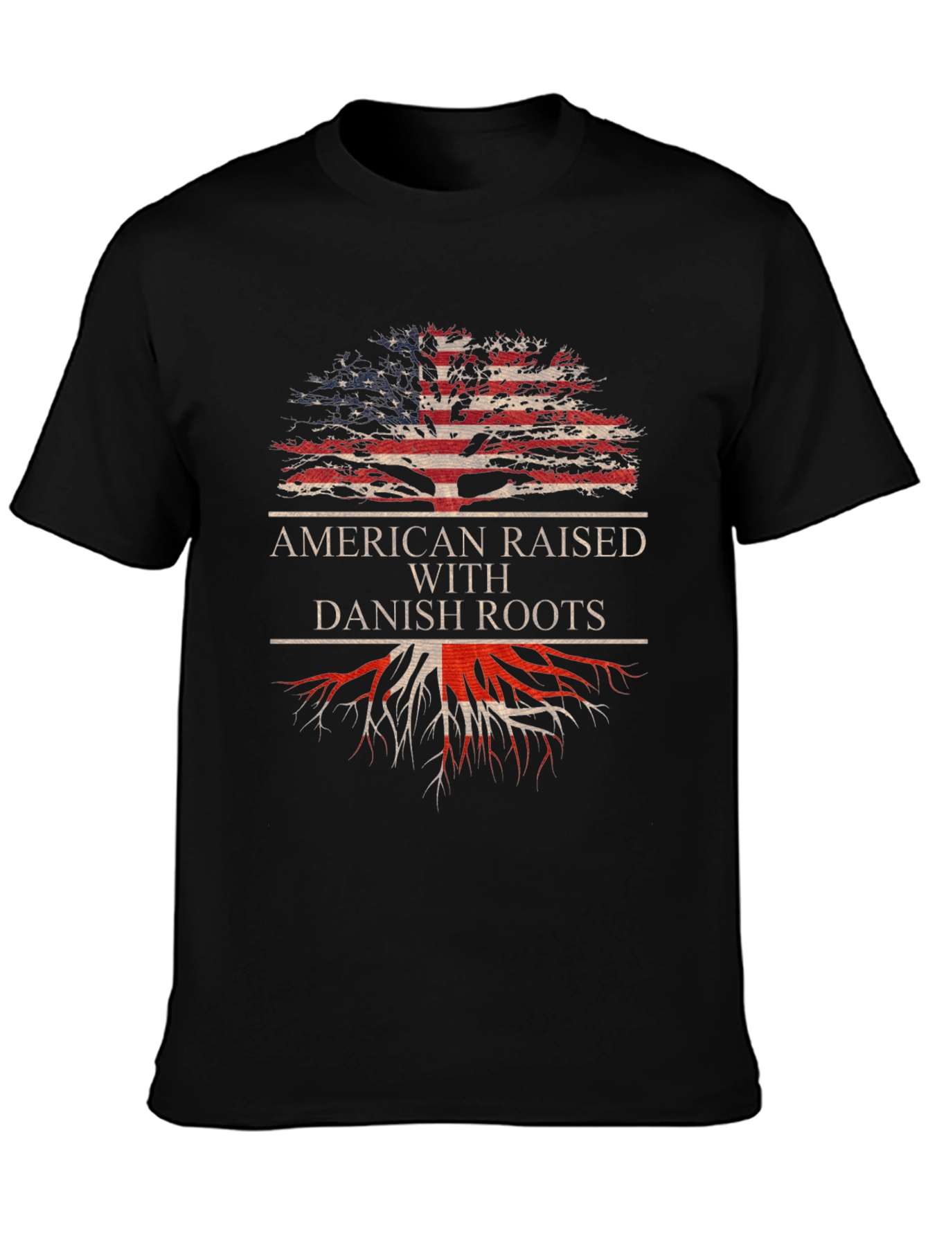 American Raised with Danish Roots T-Shirt