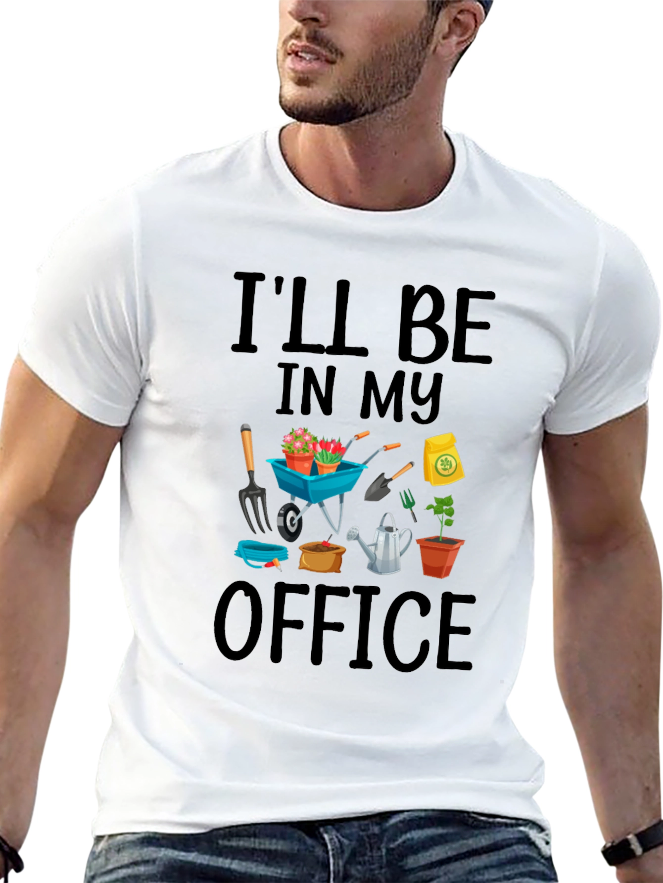 Gardener T-Shirt: Ill Be In My Office