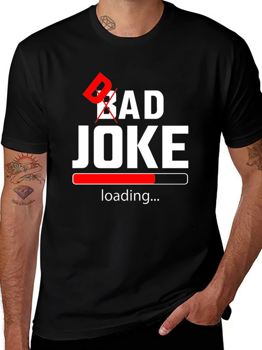 Bad Joke Loading Graphic T-Shirt - Funny Humor Tee