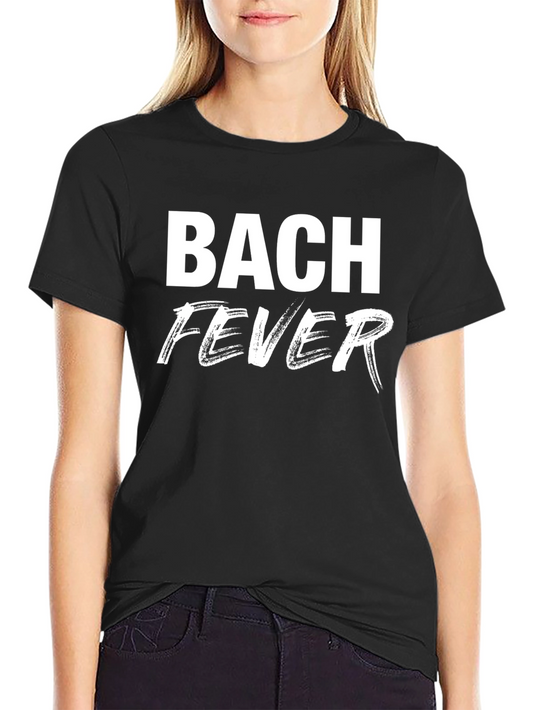 Bach Fever Black T-Shirt - Music Lover Tee