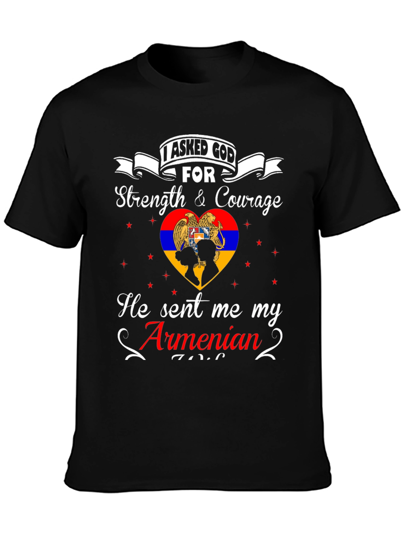 Armenian Pride T-Shirt - Strength & Courage Design