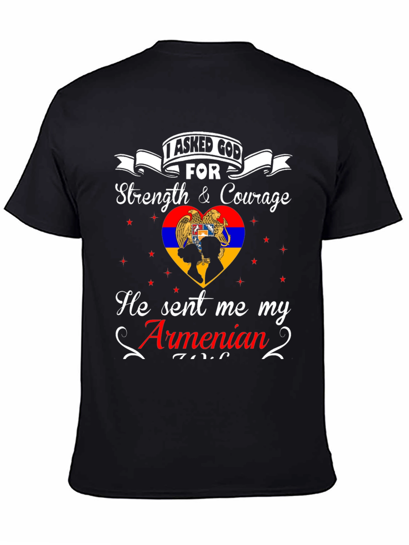 Armenian Pride T-Shirt - Strength & Courage Design