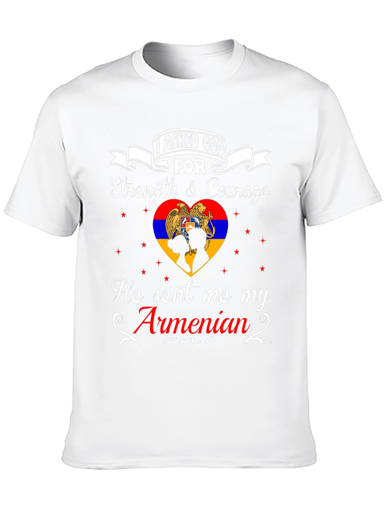 Armenian Pride T-Shirt - Strength & Courage Design