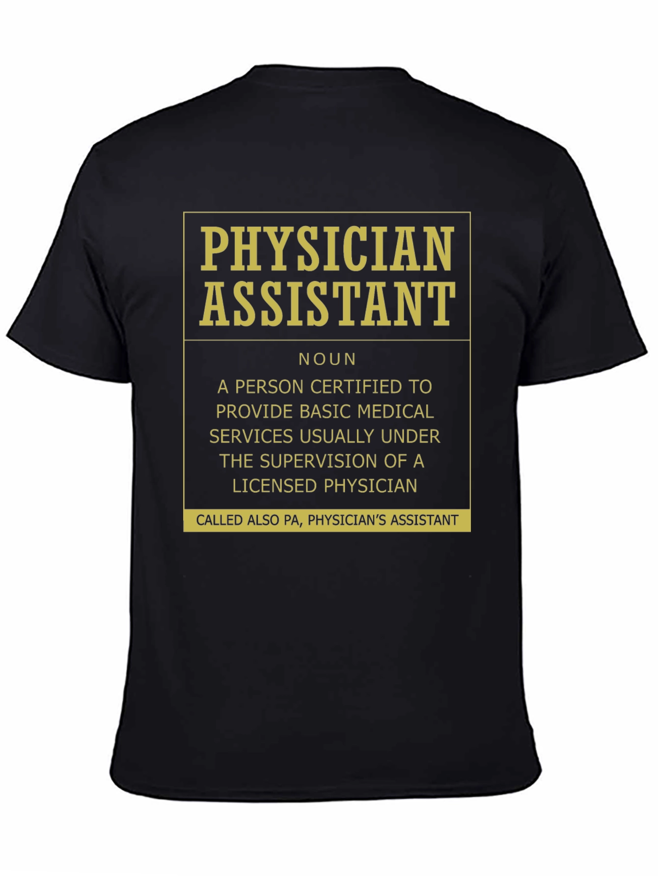 Physician Assistant Definition T-Shirt
