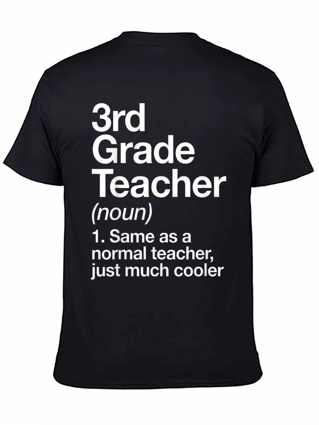3rd Grade Teacher T-Shirt - Funny Noun Definition