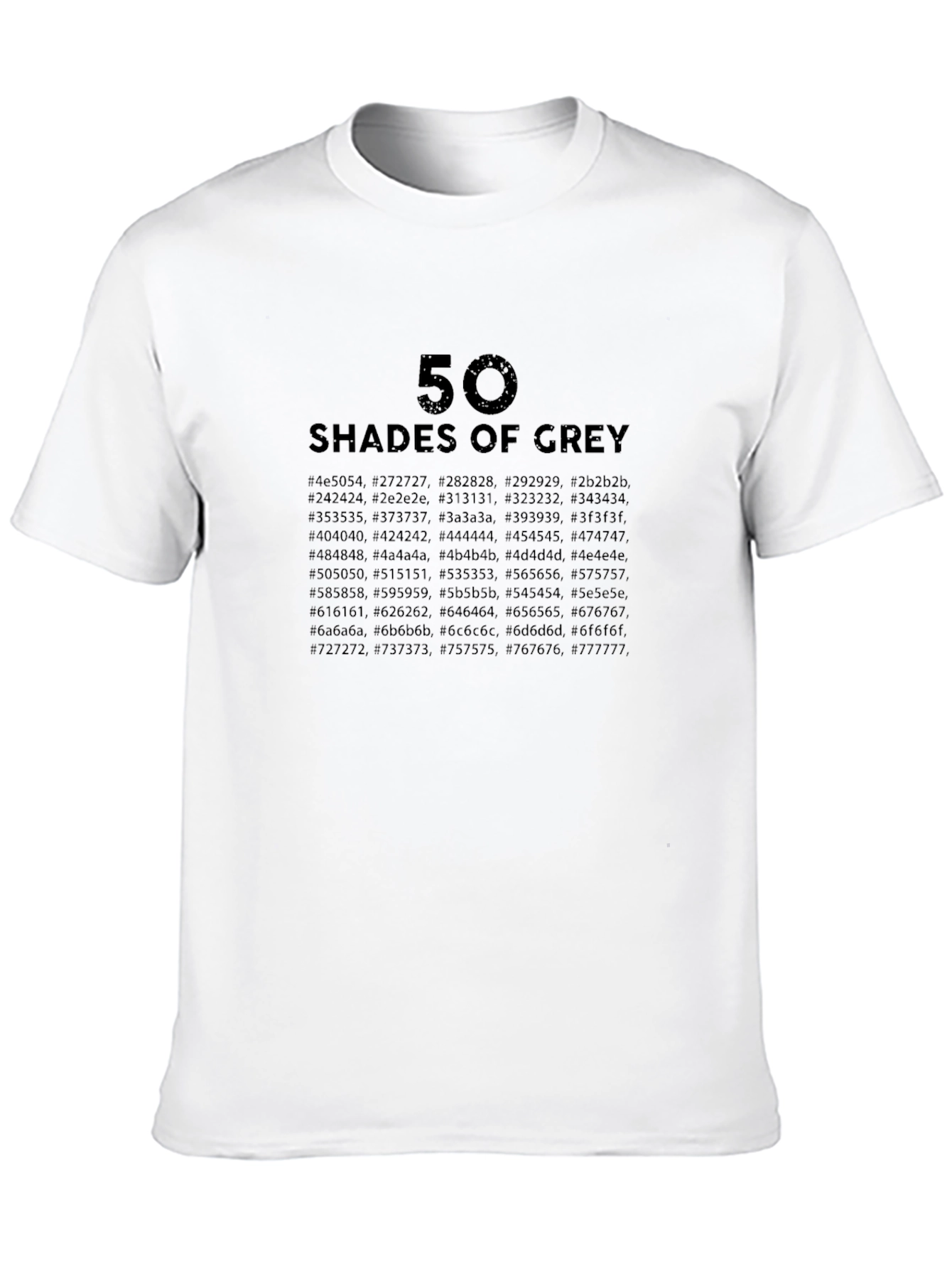 50 Shades of Grey T-Shirt - Unique Design