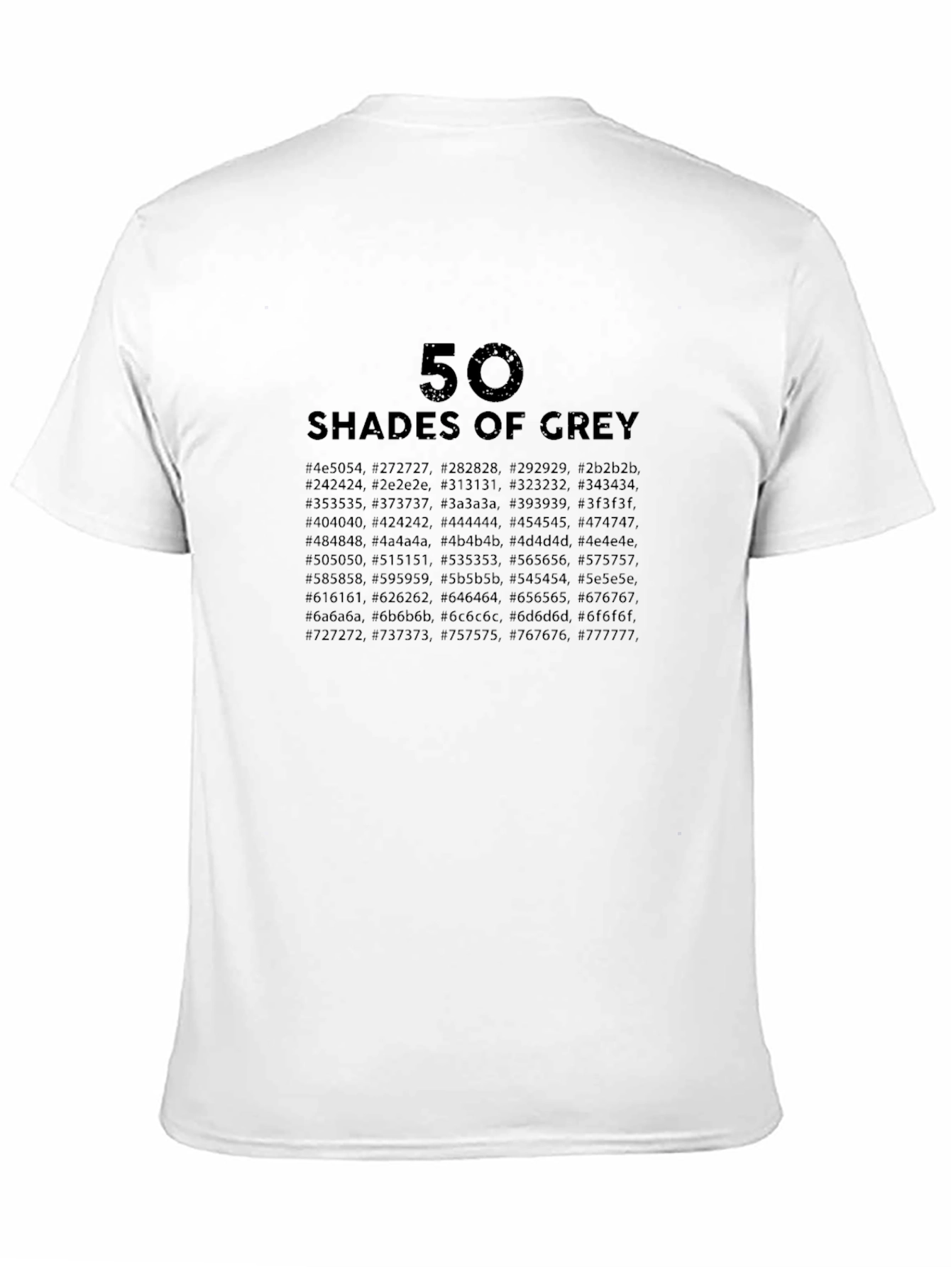 50 Shades of Grey T-Shirt - Unique Design