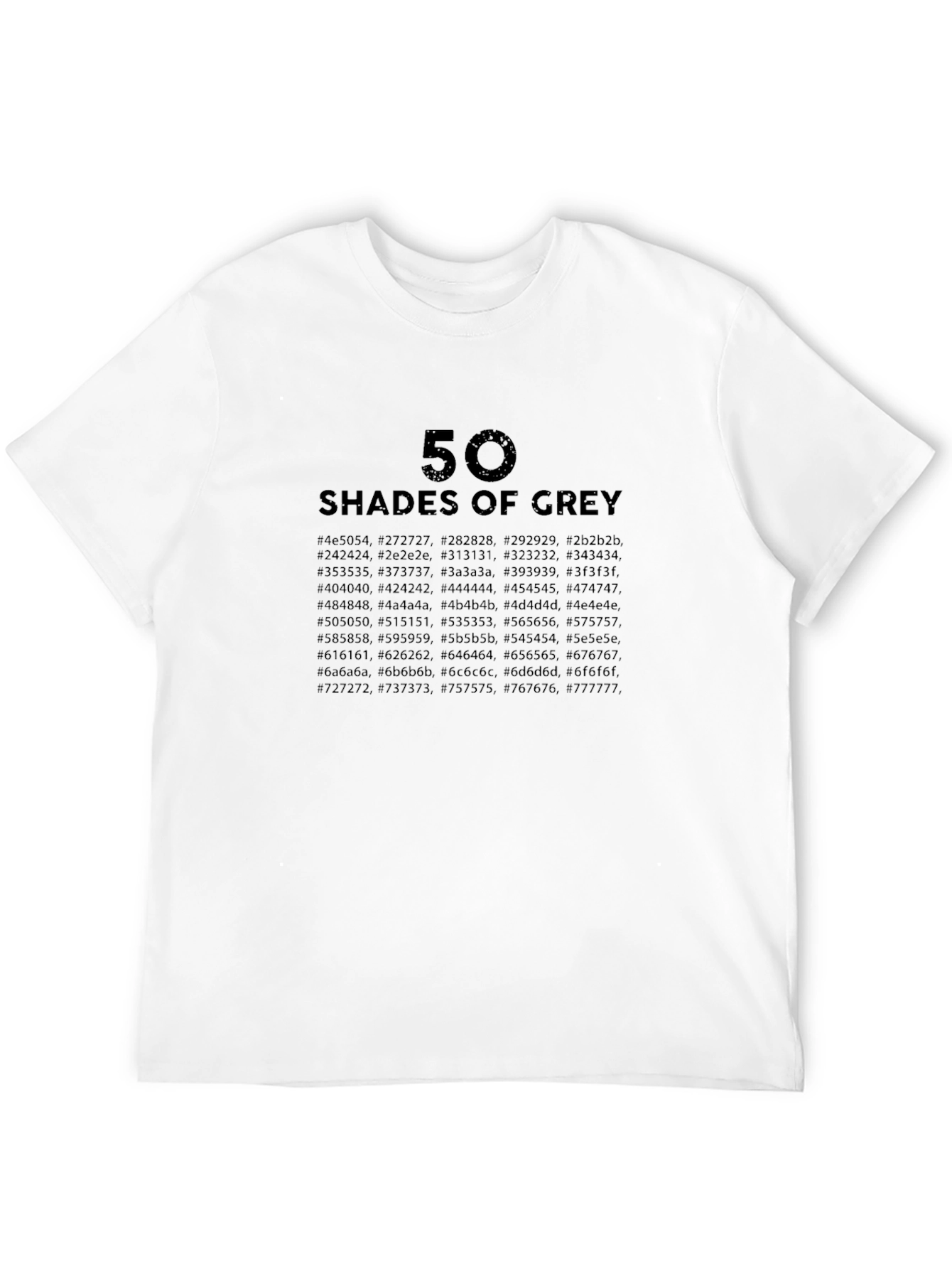 50 Shades of Grey T-Shirt - Unique Design