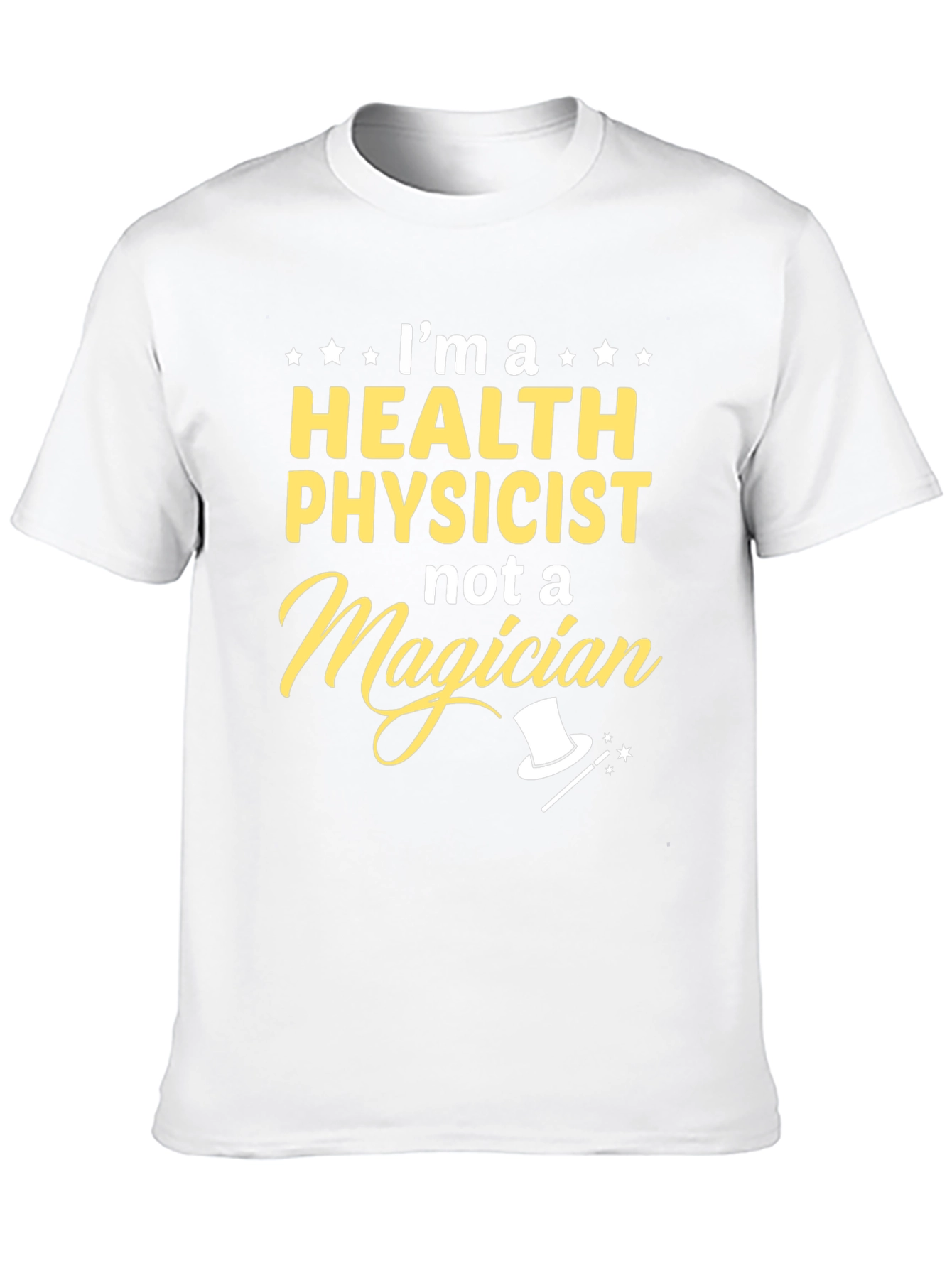 Health Physicist T-Shirt - Funny Science Tee