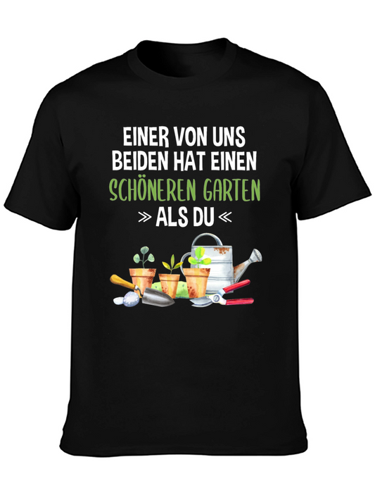 Gardeners T-Shirt: Schöneren Garten Als Du