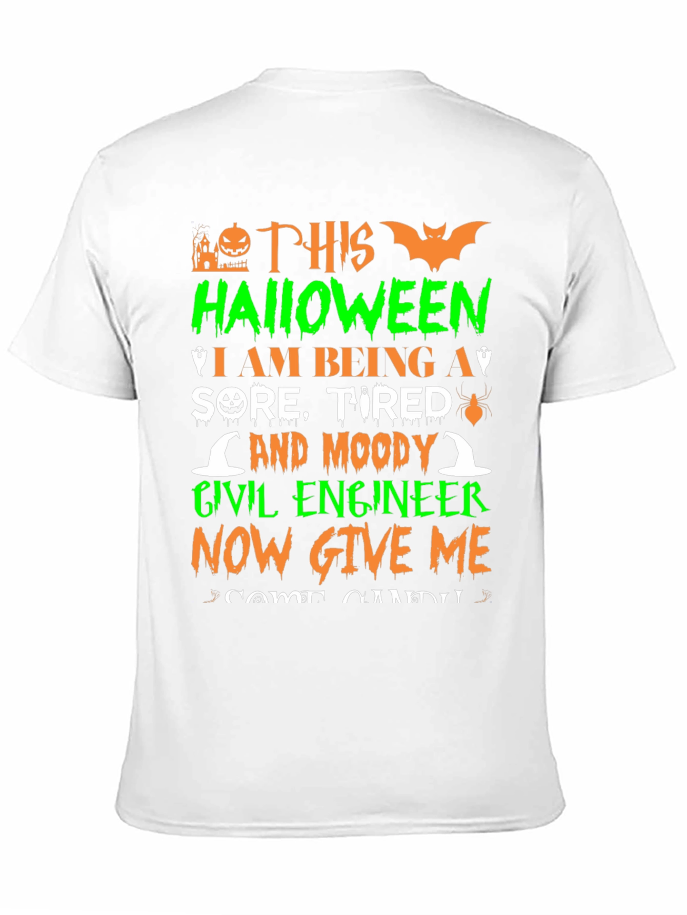 Halloween Civil Engineer T-Shirt: Sore Tired & Moody