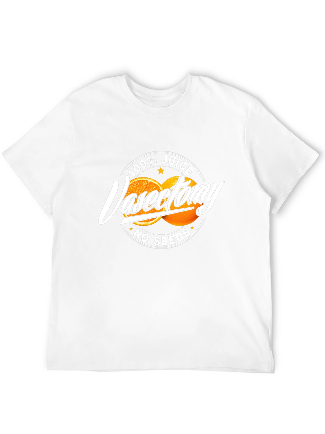 100% Juice Vasectomy Funny Graphic T-Shirt