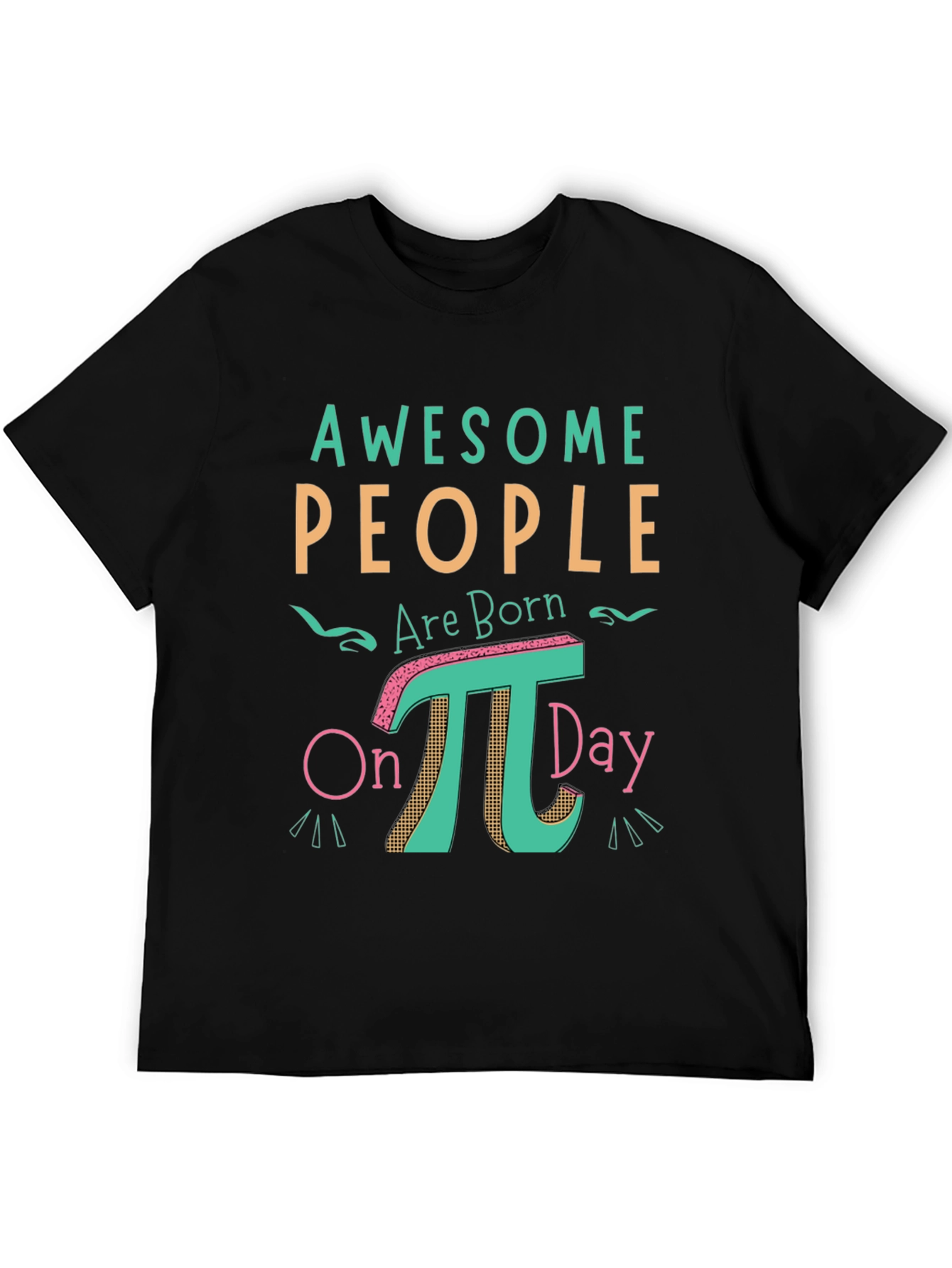 Awesome People Pi Day T-Shirt - Math Humor