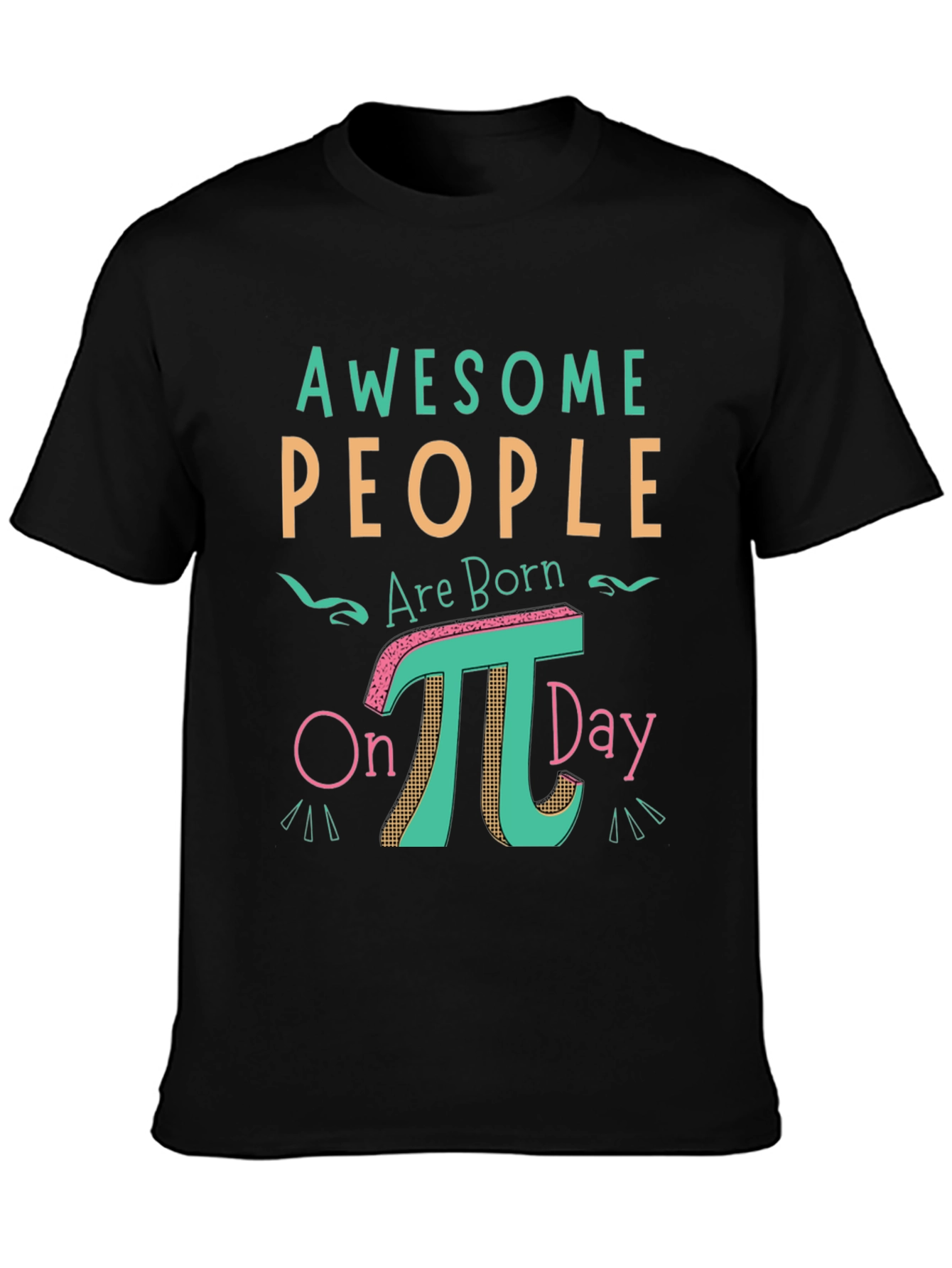 Awesome People Pi Day T-Shirt - Math Humor